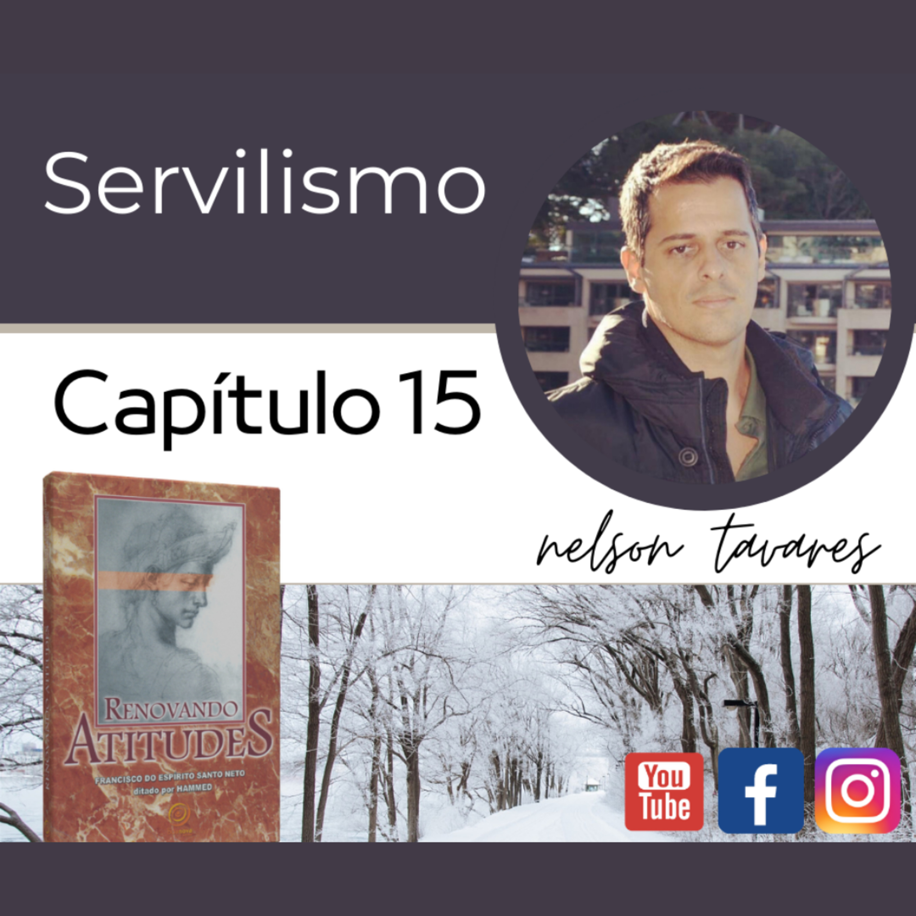 Renovando Atitudes - Capítulo 15 - Servilismo episode artwork