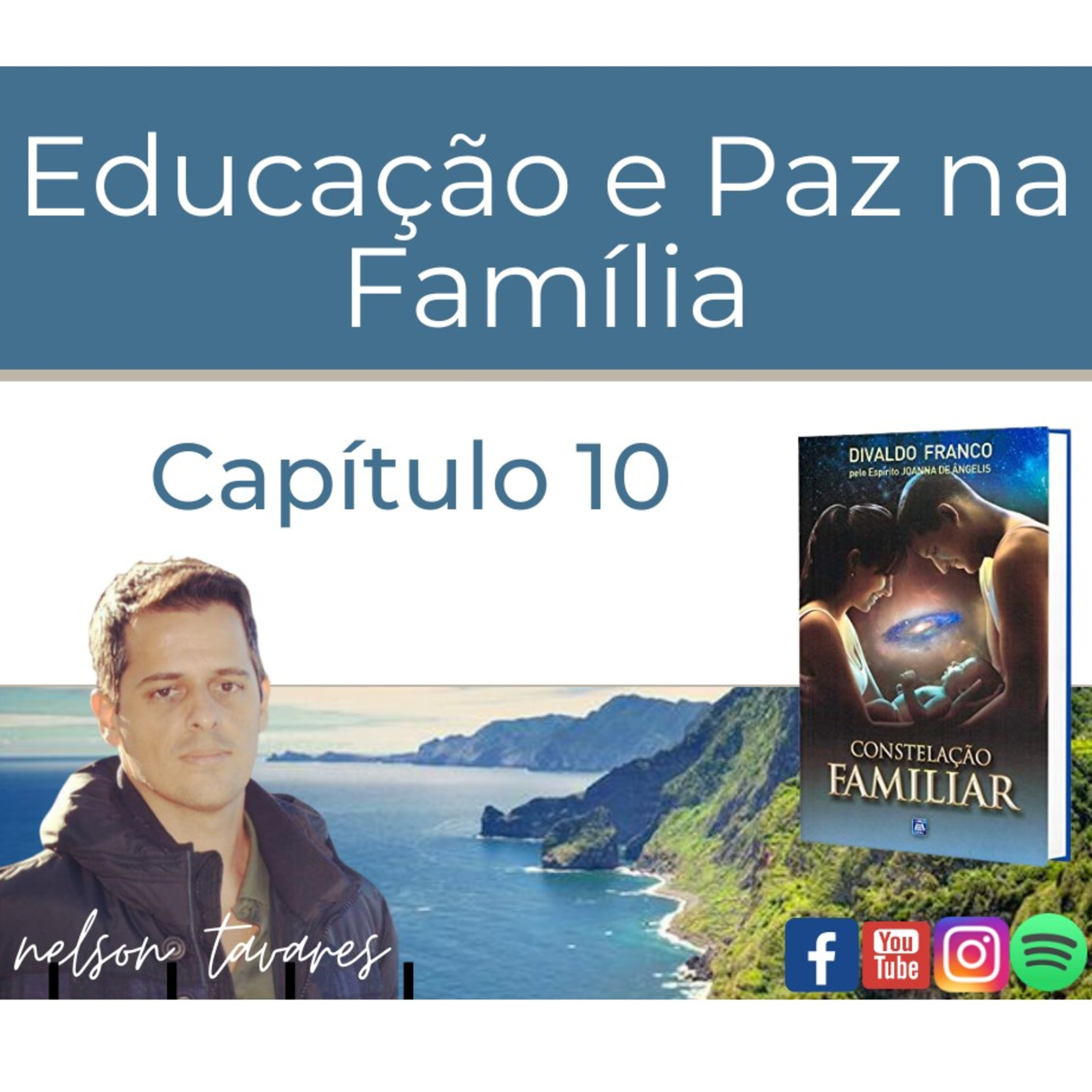 Educação e Paz na Família - Capítulo 10 - Constelação Família episode artwork