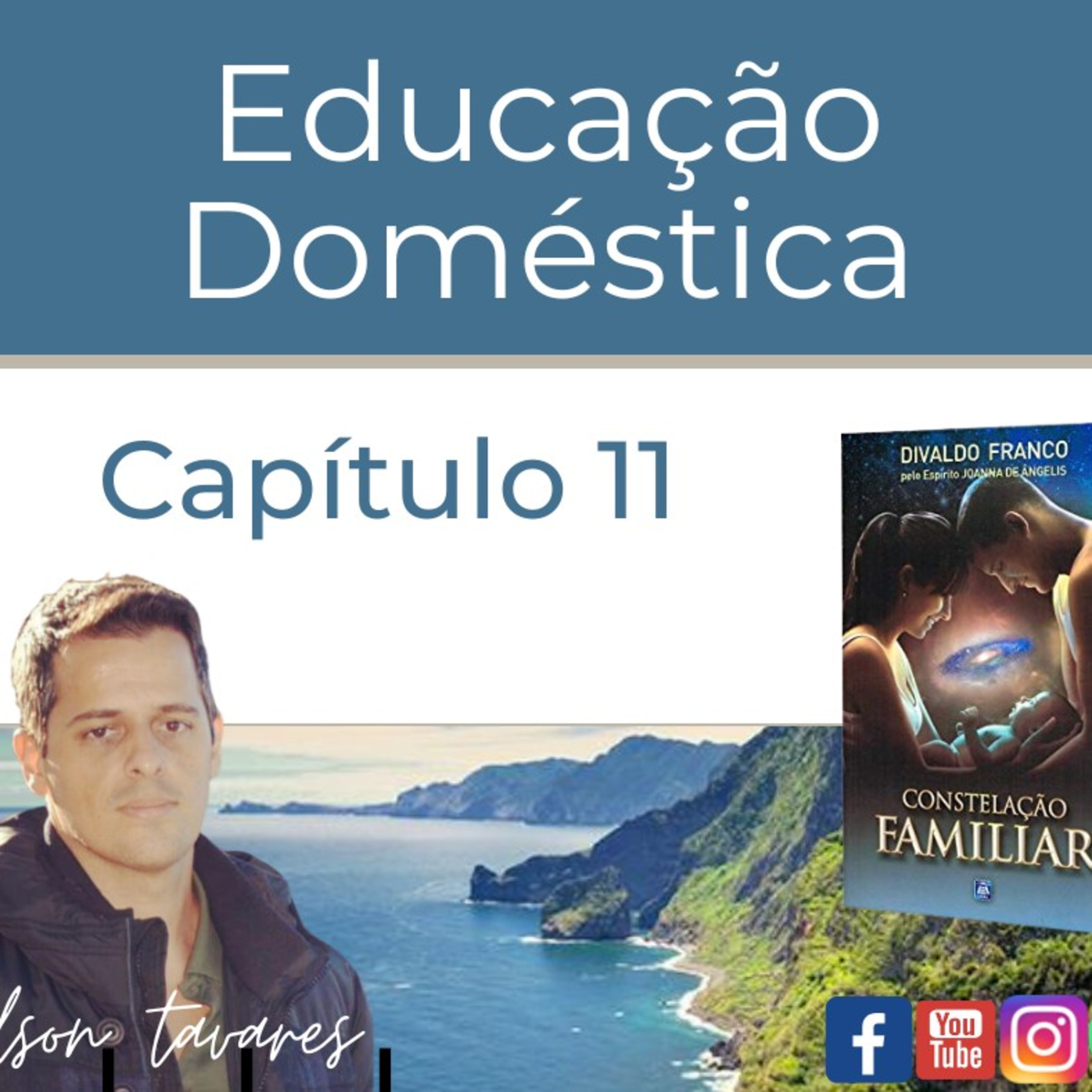 Educação Doméstica - Capítulo 11 - Constelação Famíliar episode artwork