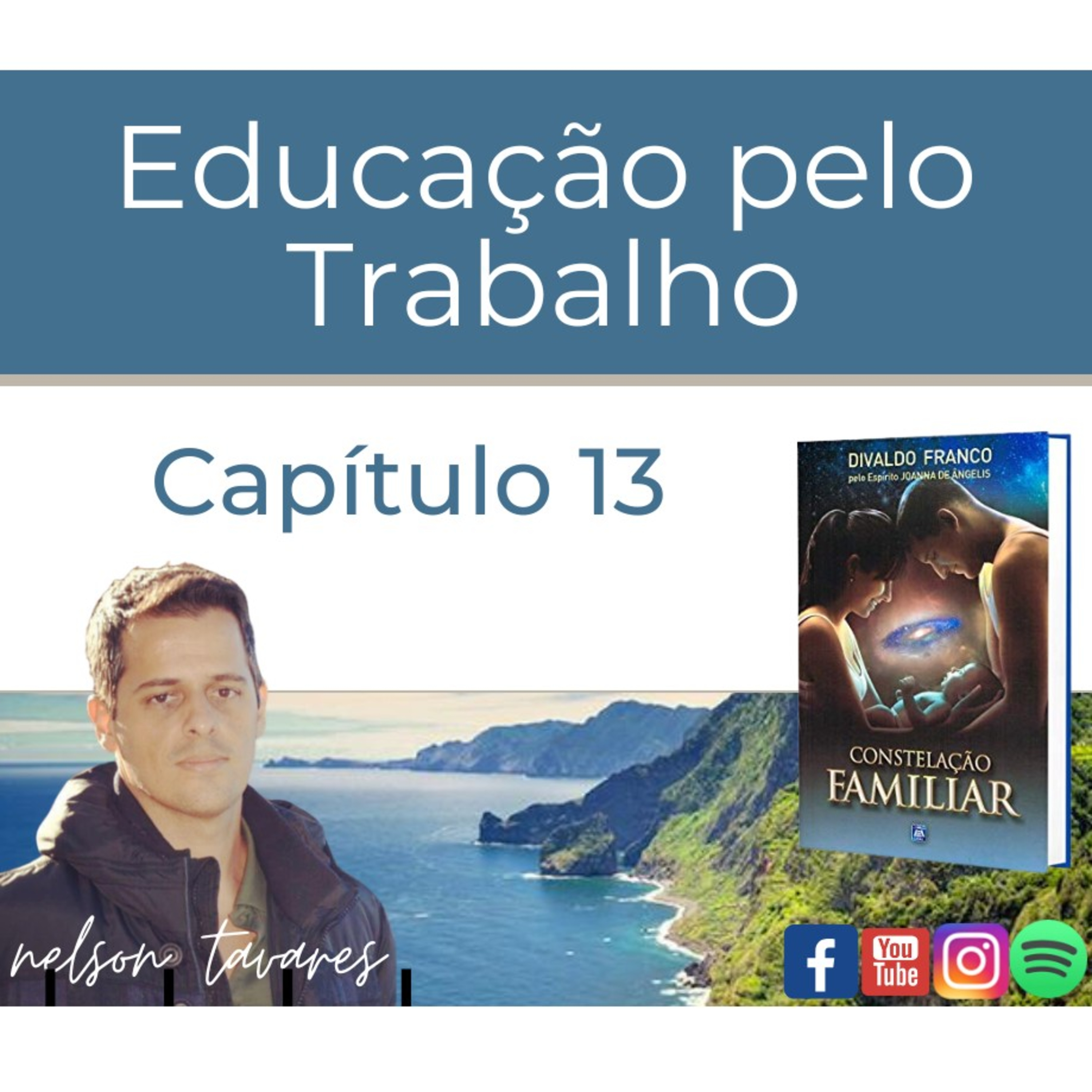 Educação pelo Trabalho - Capítulo 13 - Constelação Famíliar episode artwork