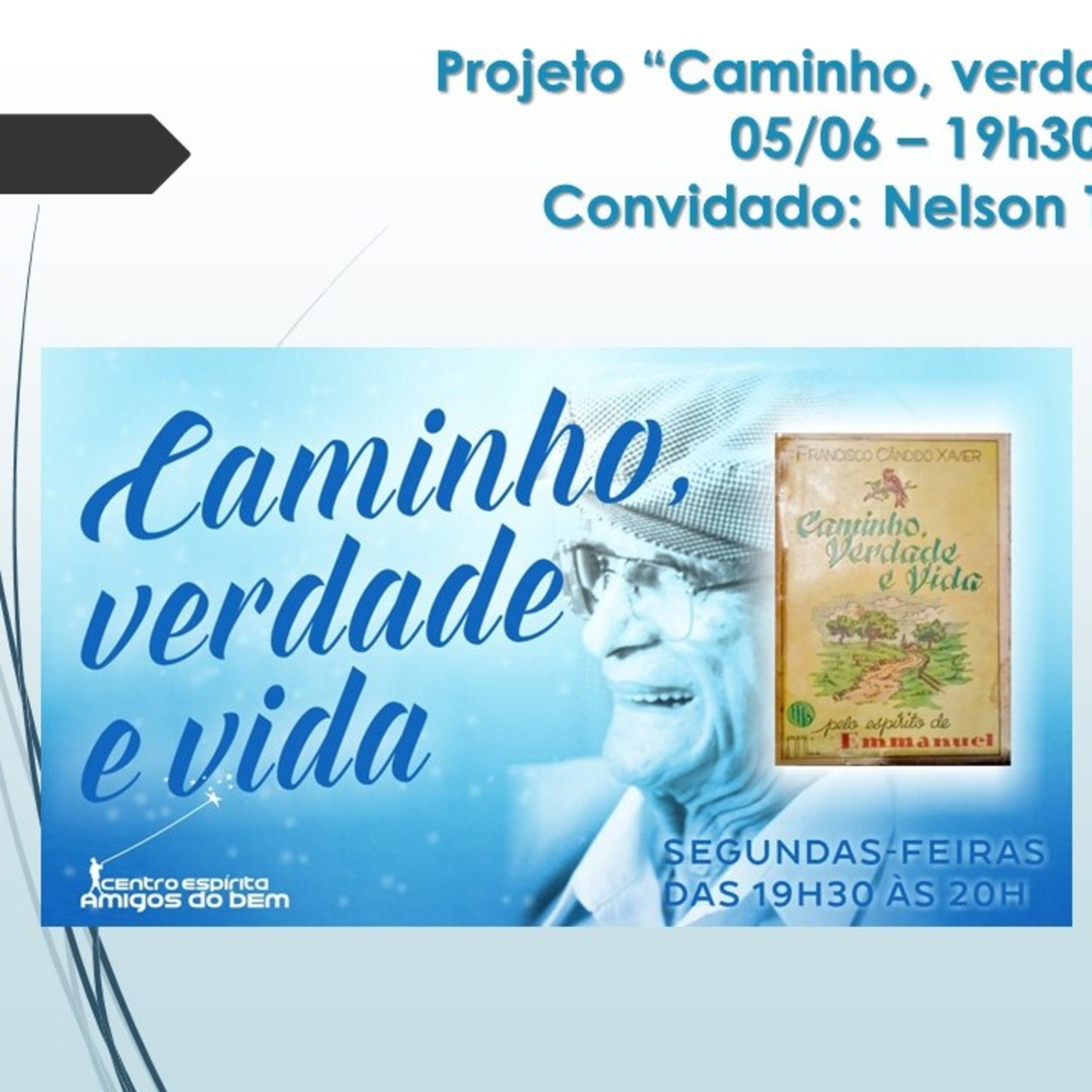 Cuidado de Si - Projeto: Caminho, verdade e vida - Centro Espírita Amigos de Bem -SP episode artwork