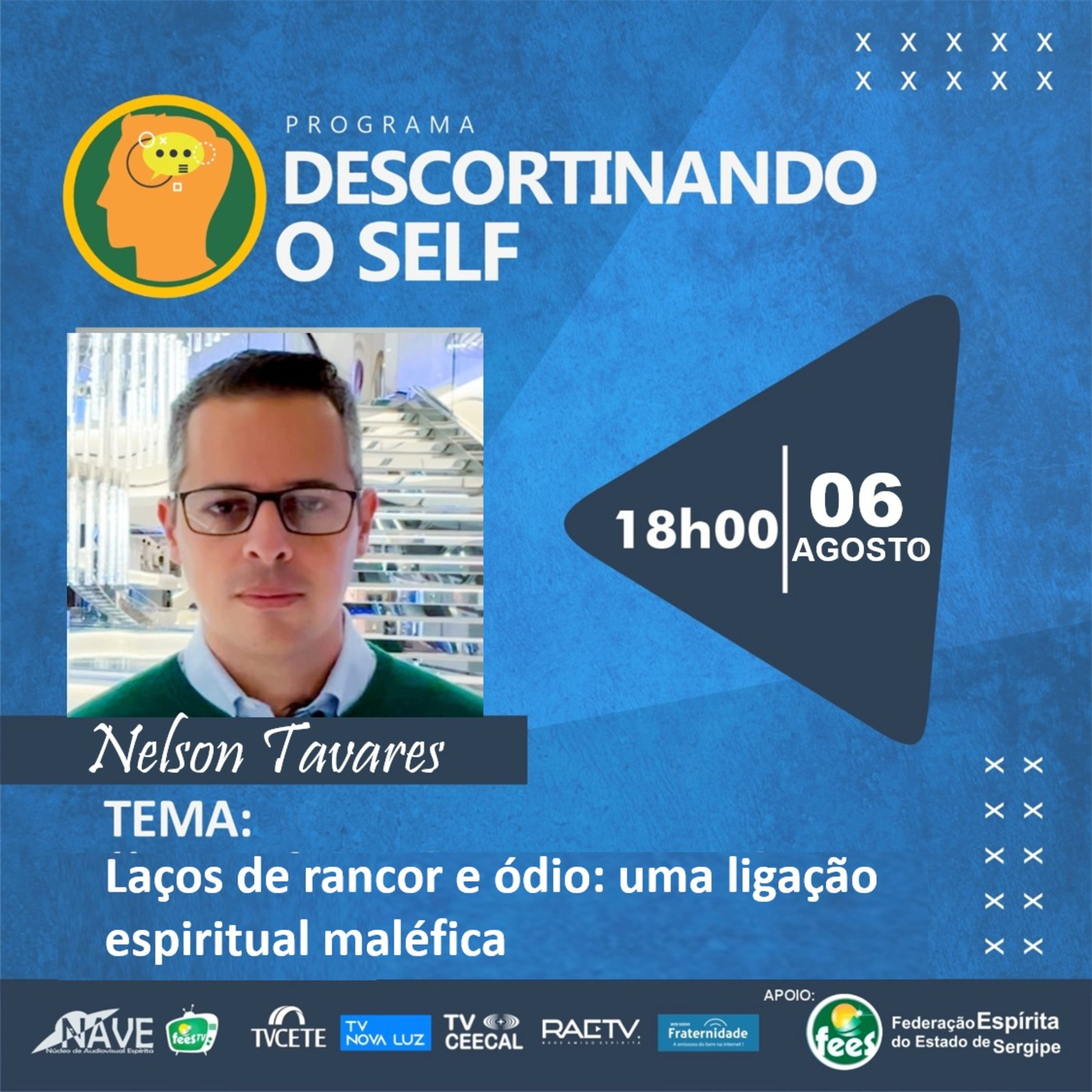 Laços de Rancor e Ódio: Uma ligação Espiritual maléfica - Programa Descortinando o Self episode artwork
