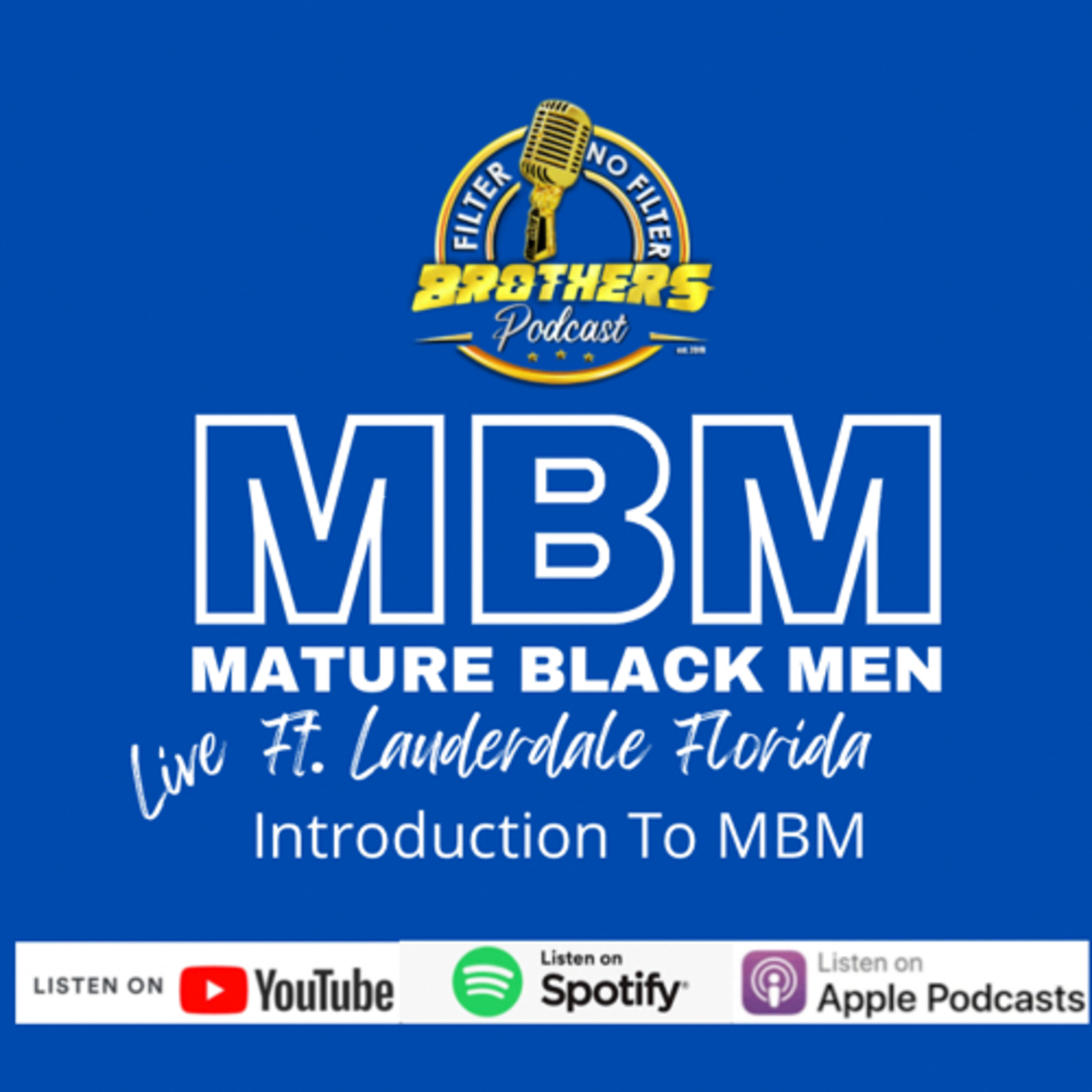 Introduction To (MBM) Mature Black Men episode artwork