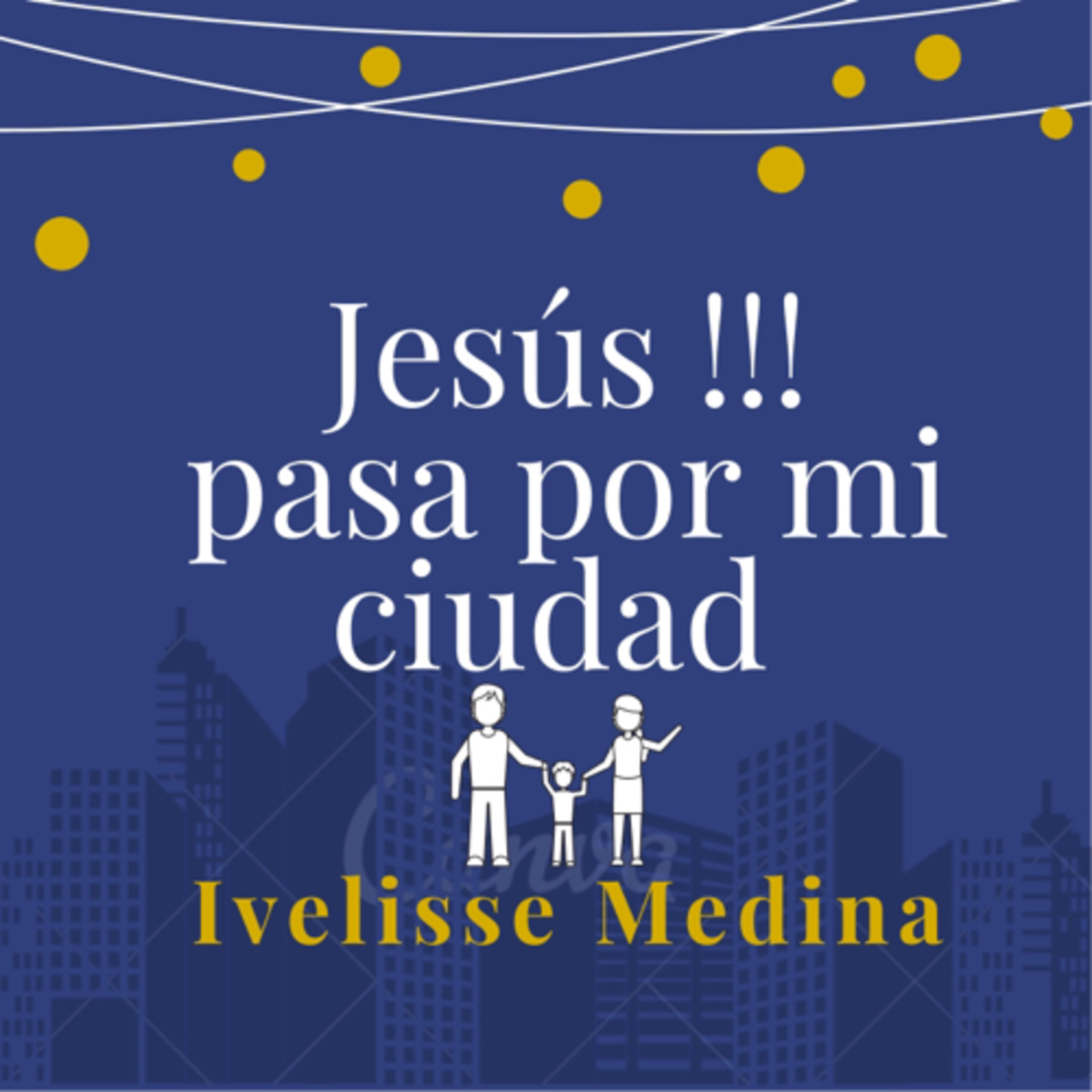 Jesús!!! Pasa por mi ciudad  episode artwork