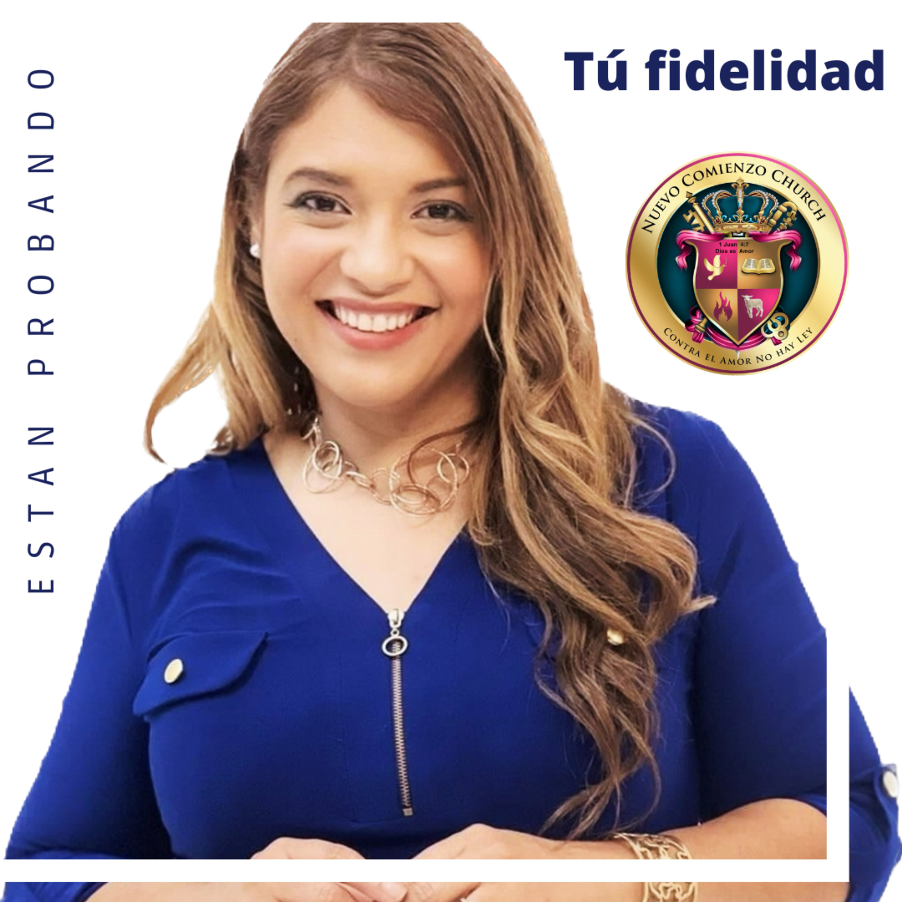 Están probando tú fidelidad 