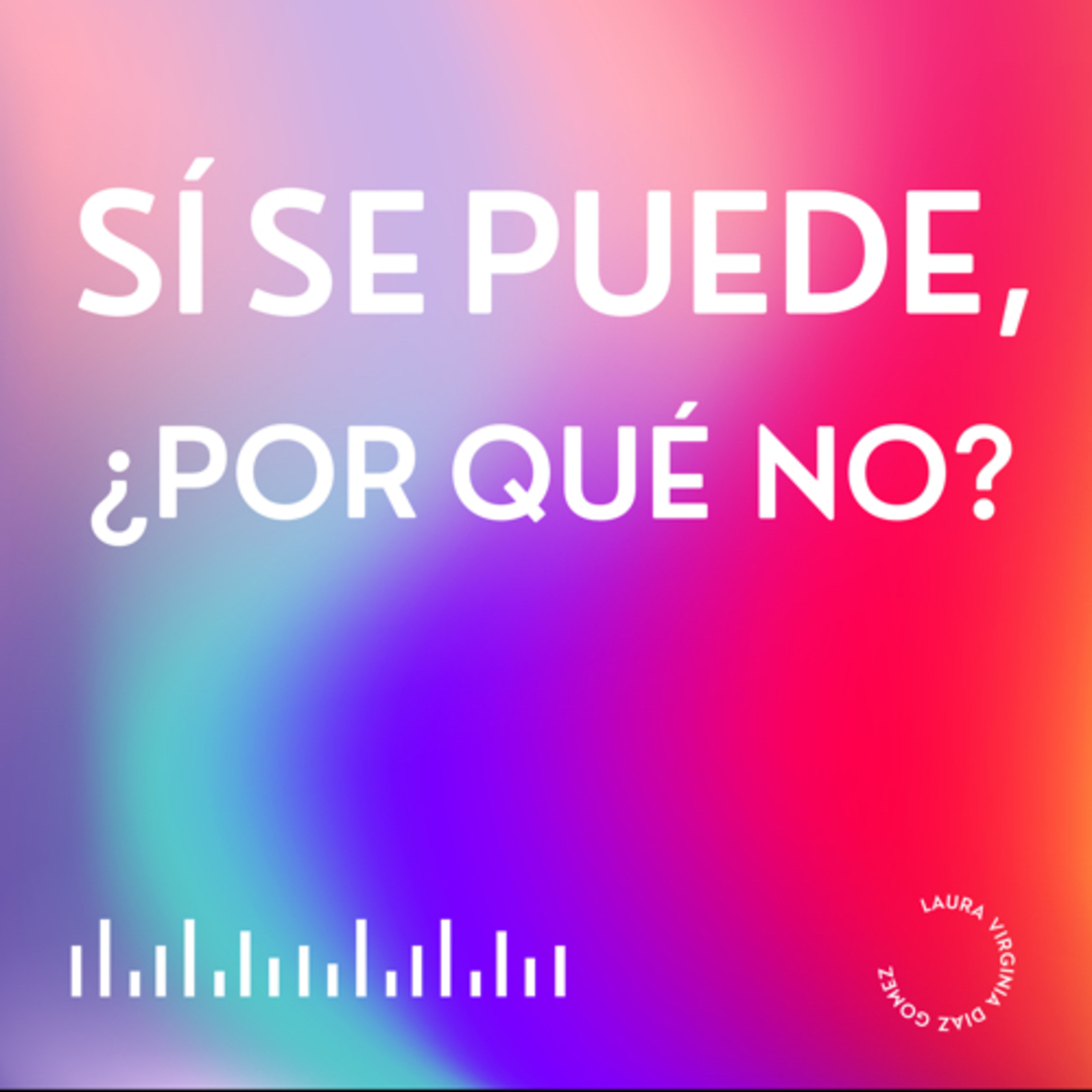 Si se puede, ¿por qué no?
