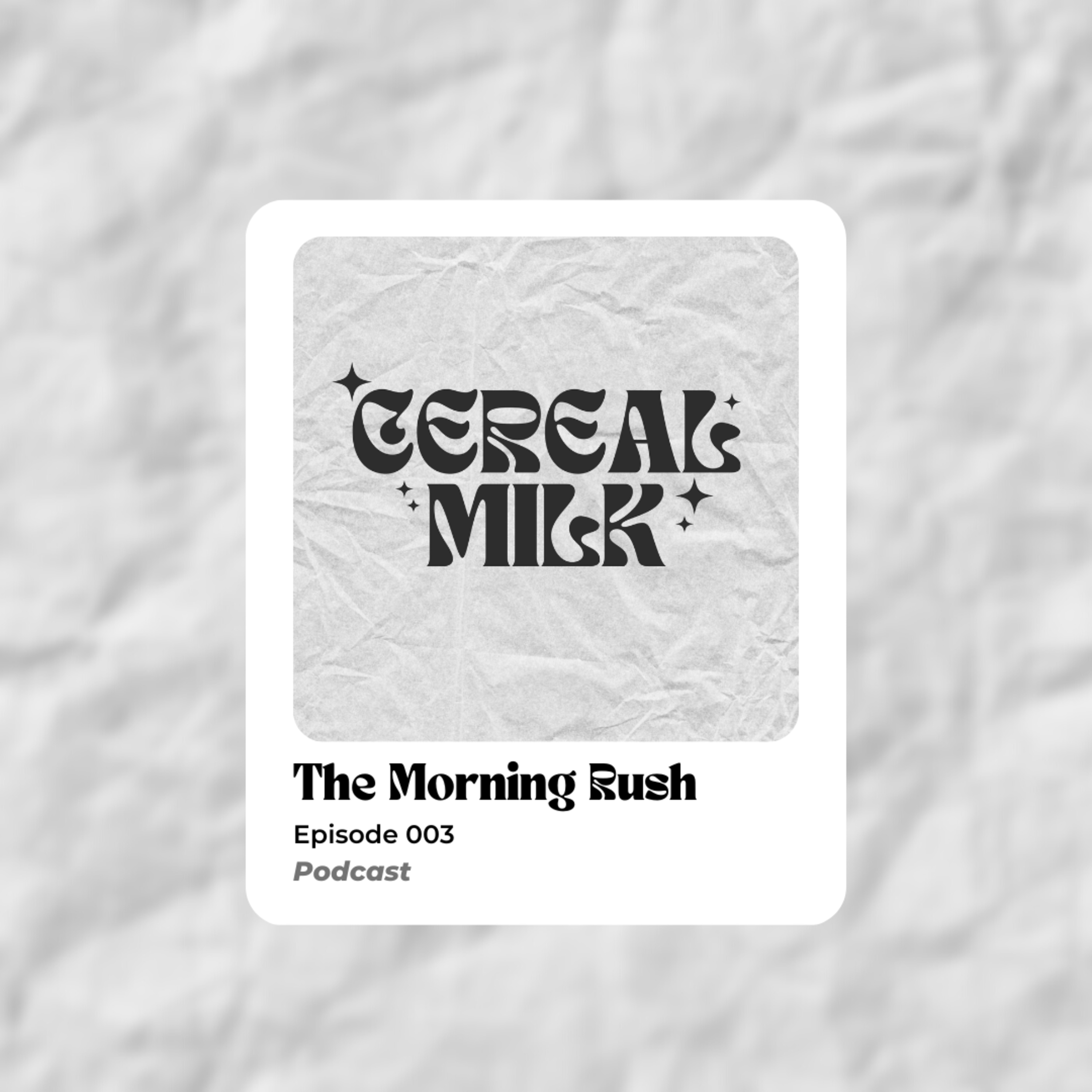 003 - The Morning Rush episode artwork