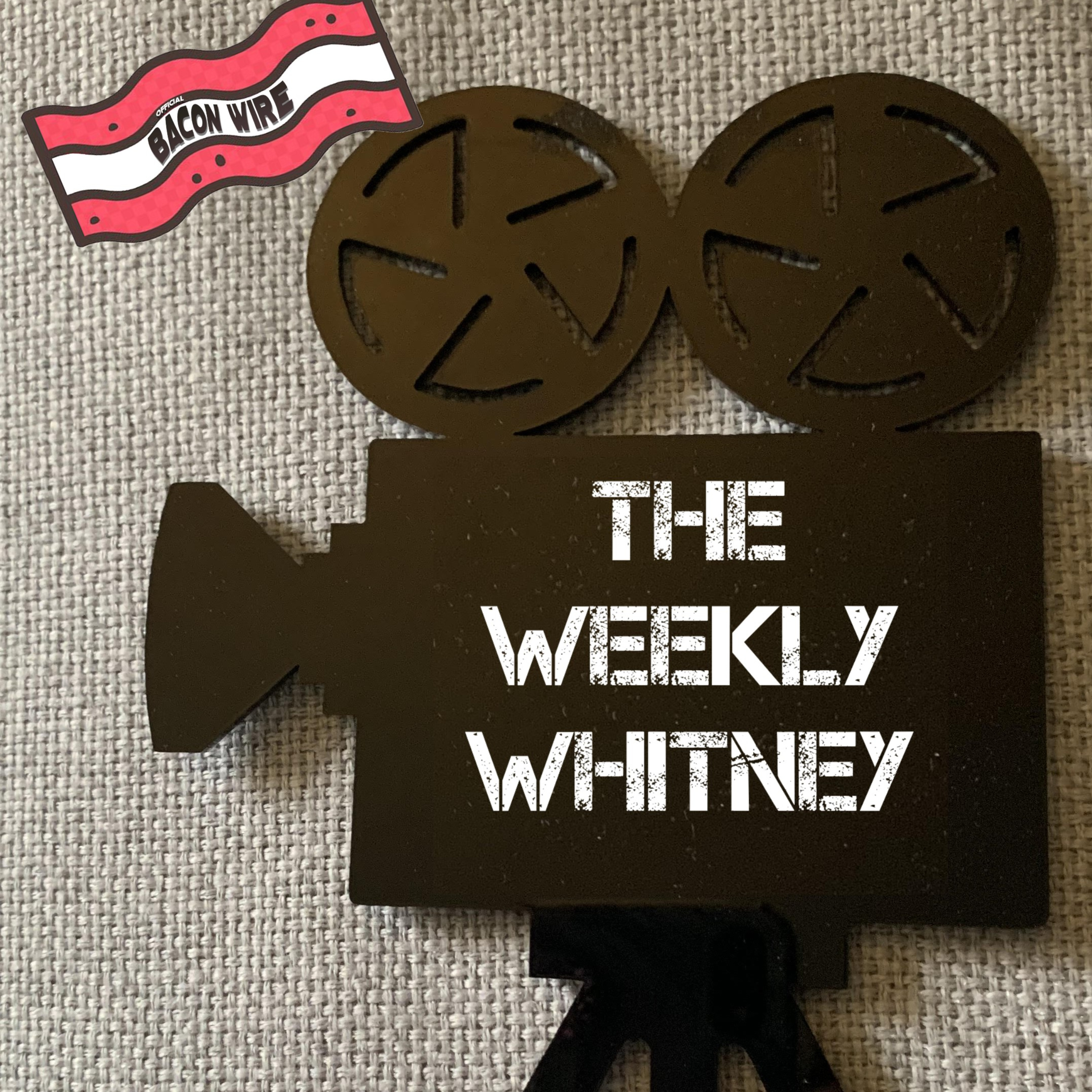 The Weekly Whitney: BaconWire\'s Movie Pod