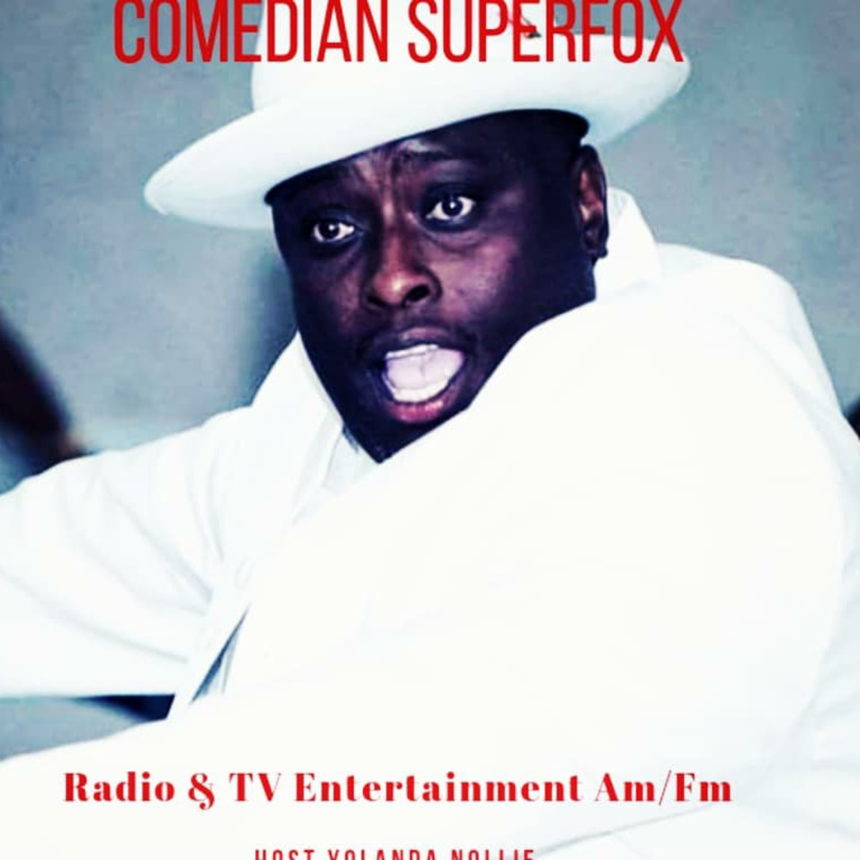 Special Guest! "Hollywood Headline" Comedian Superfox!! episode artwork