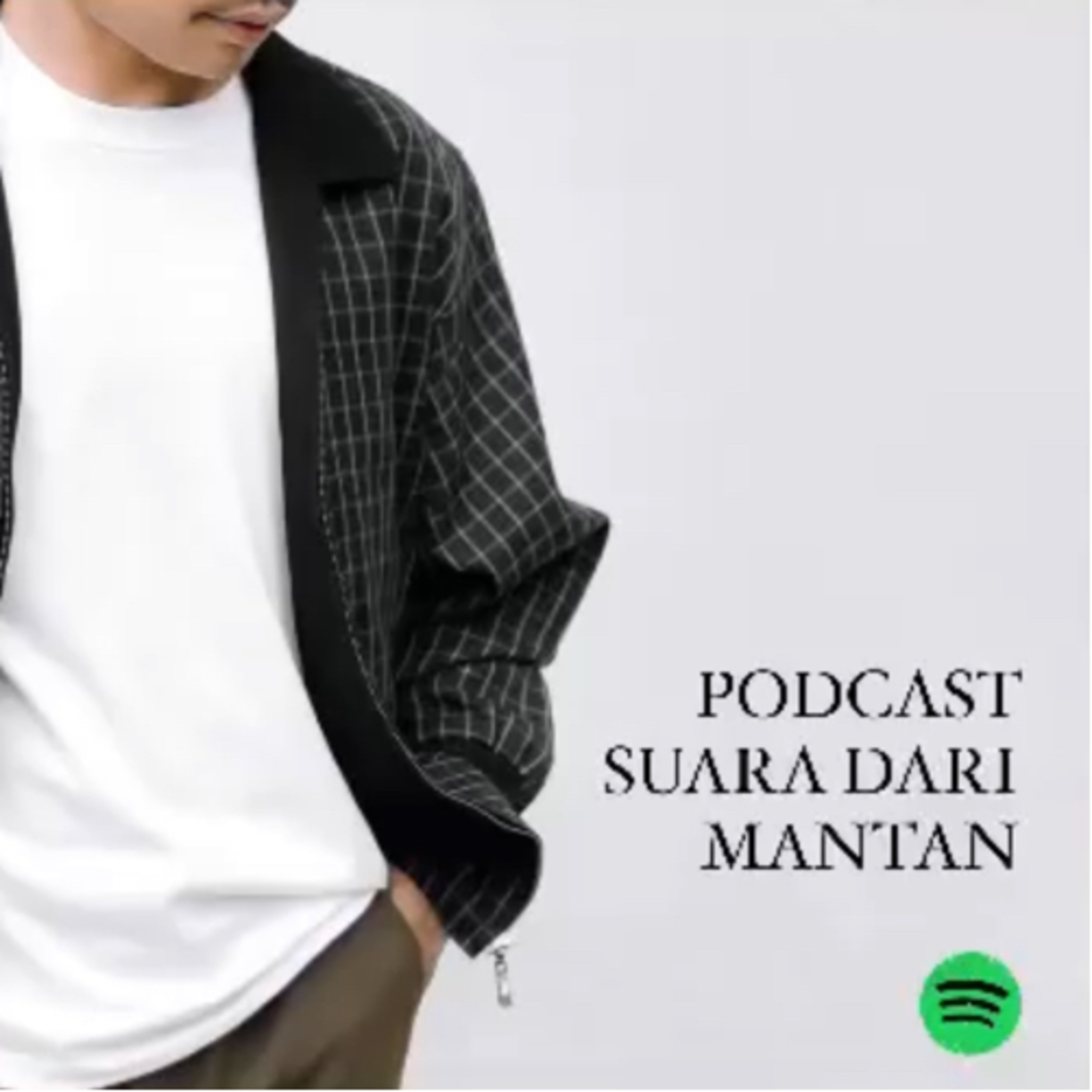 Podcast Suara Dari Mantan