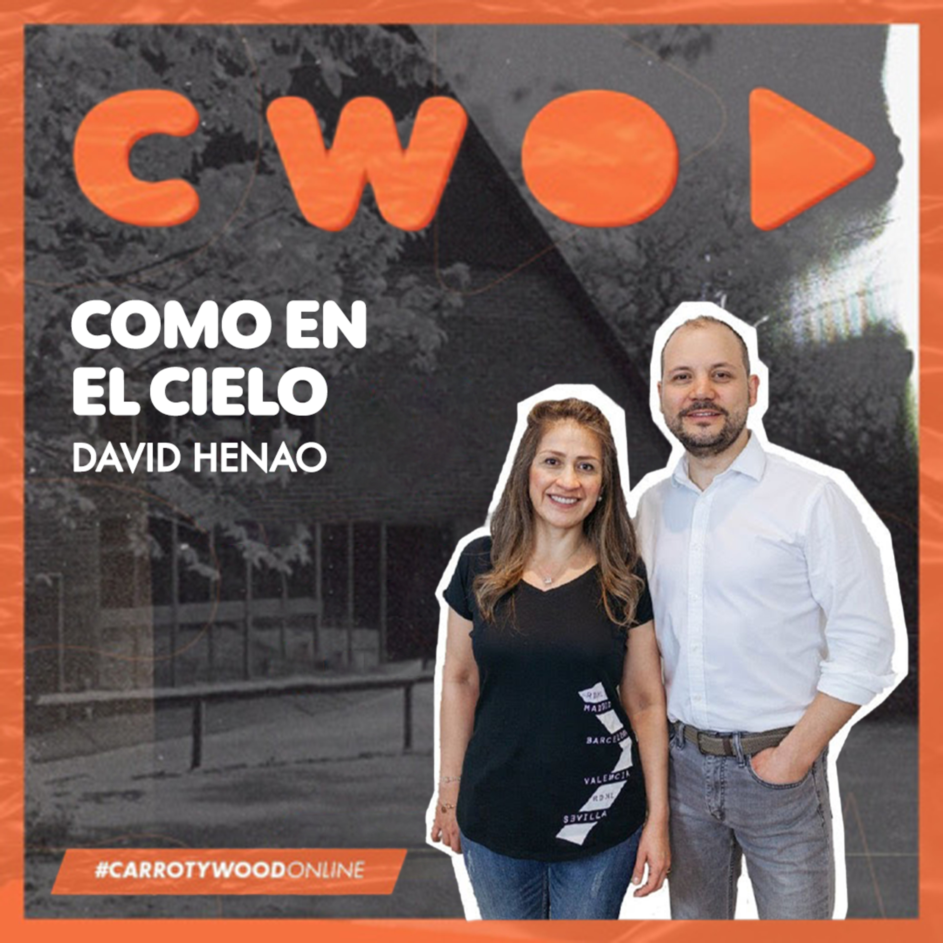 #CarrotyWoodOnline 🇪🇸 | Como En El Cielo - David Henao (Español) episode artwork