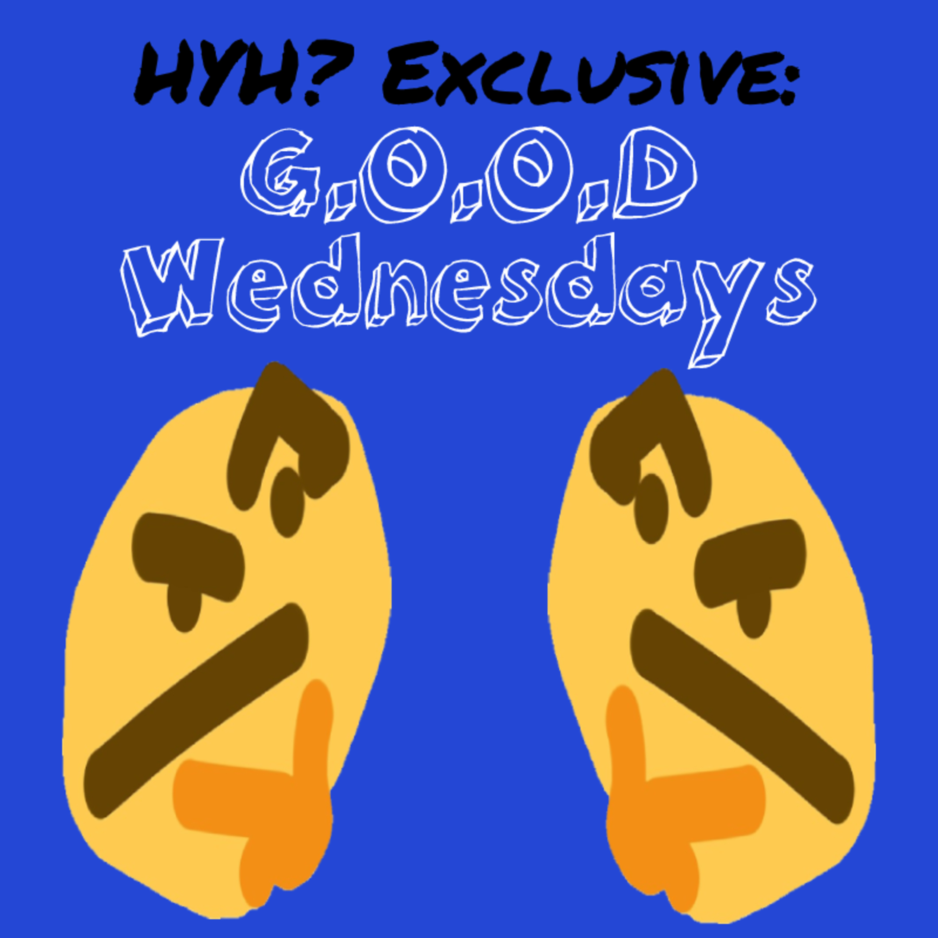 G.O.O.D Wednesdays Episode 4 - Tyler, the Creator, FNAF Ambient Music, and a bunch of other things episode artwork