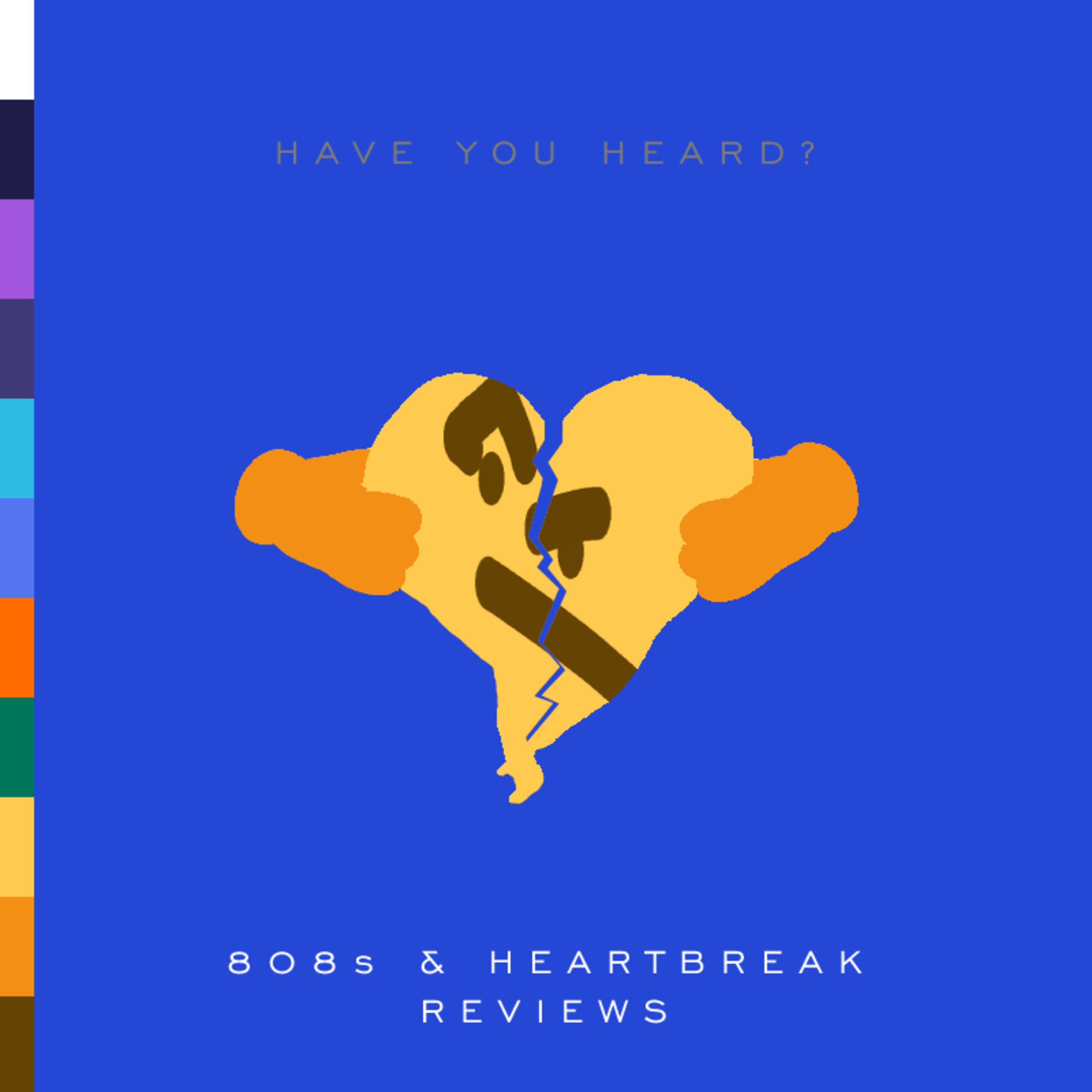 Episode 107 - 808s And Heart Break