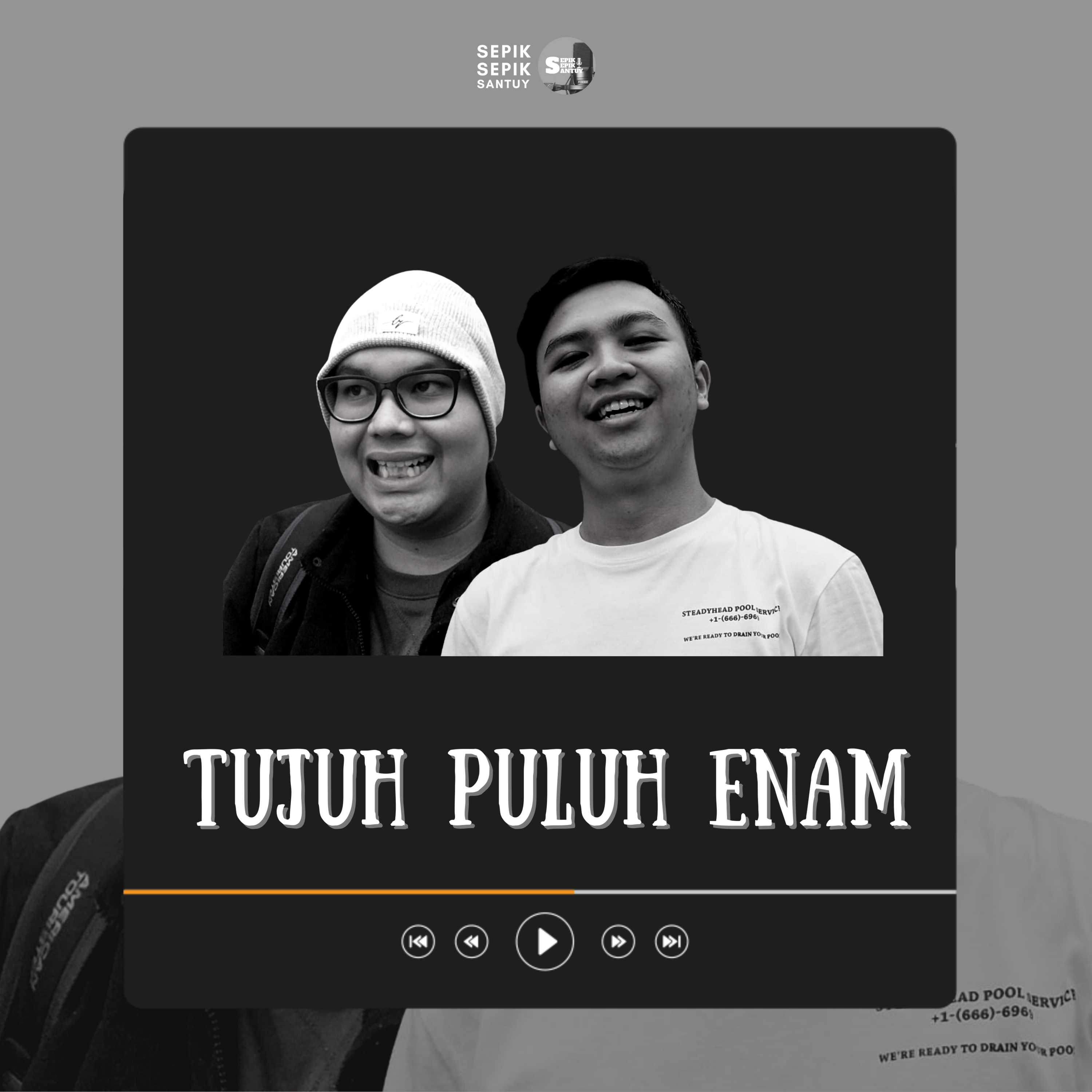 Tujuh Puluh Enam (S4E13)