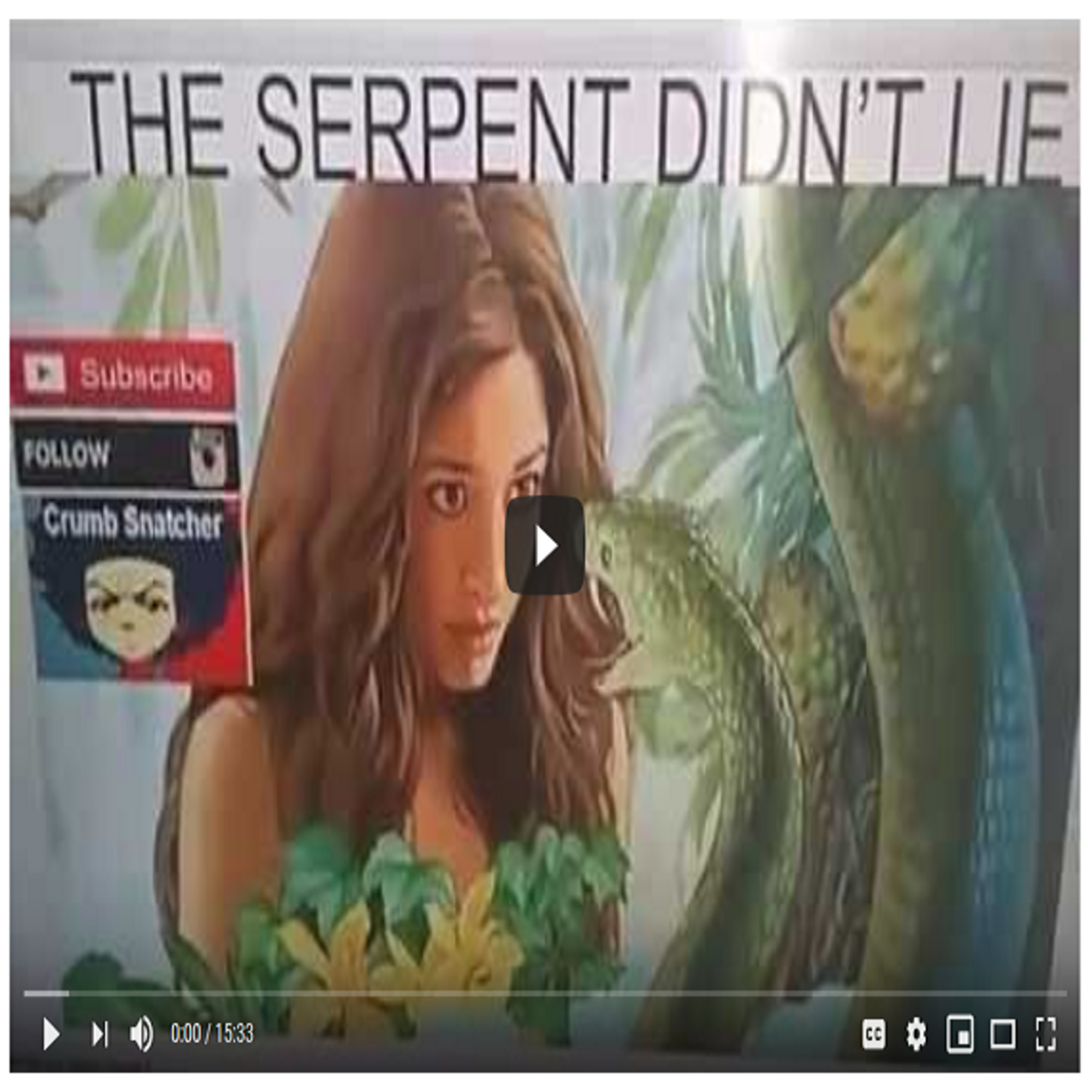 Occult Bible Study: The Serpent Didn't Lie ( Crumb TV AUDIO ) - #GetSnatched on #CrumbTV with @Crumb_Snatcher - #BibleThumper  episode artwork
