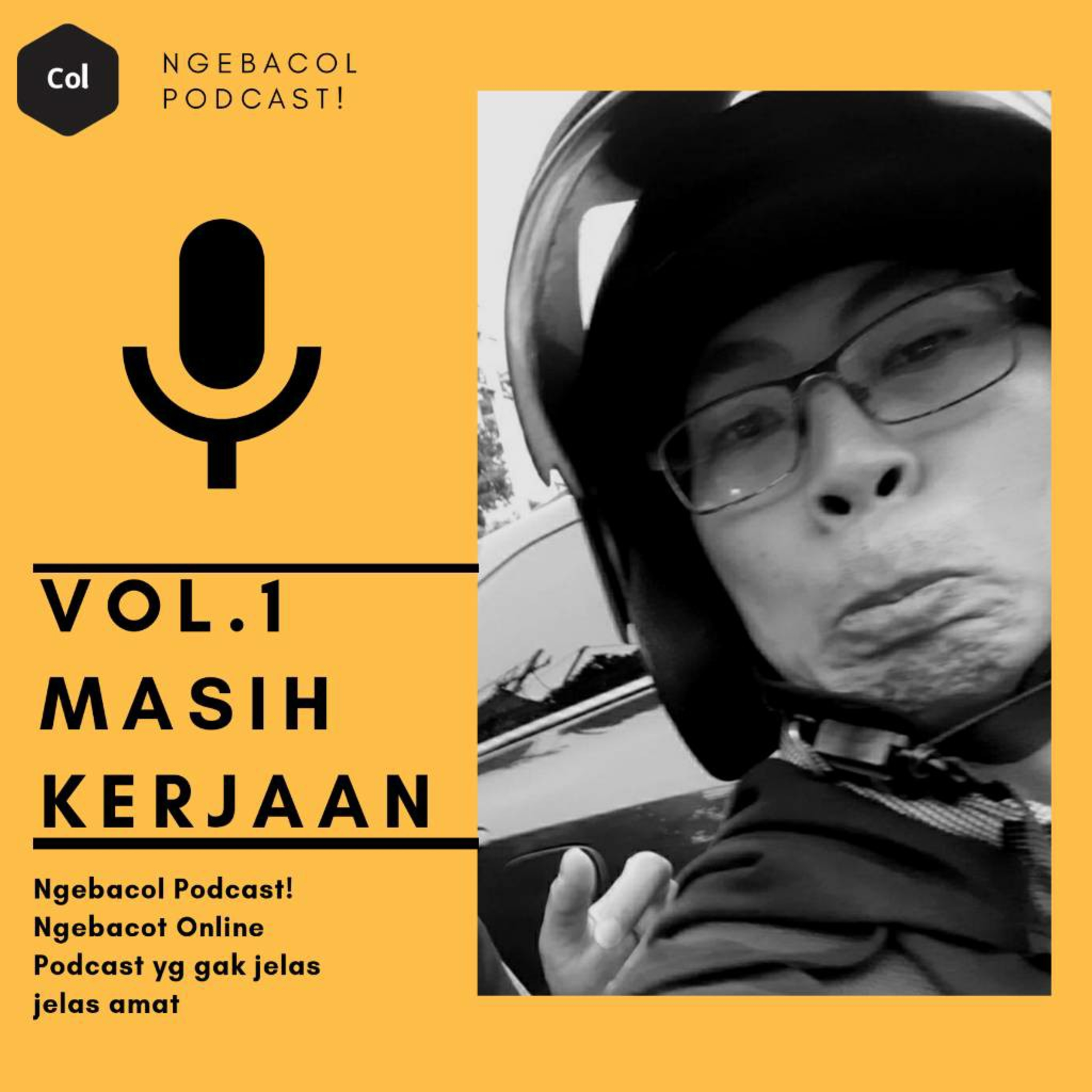 Vol. 1 Masih Kerjaan