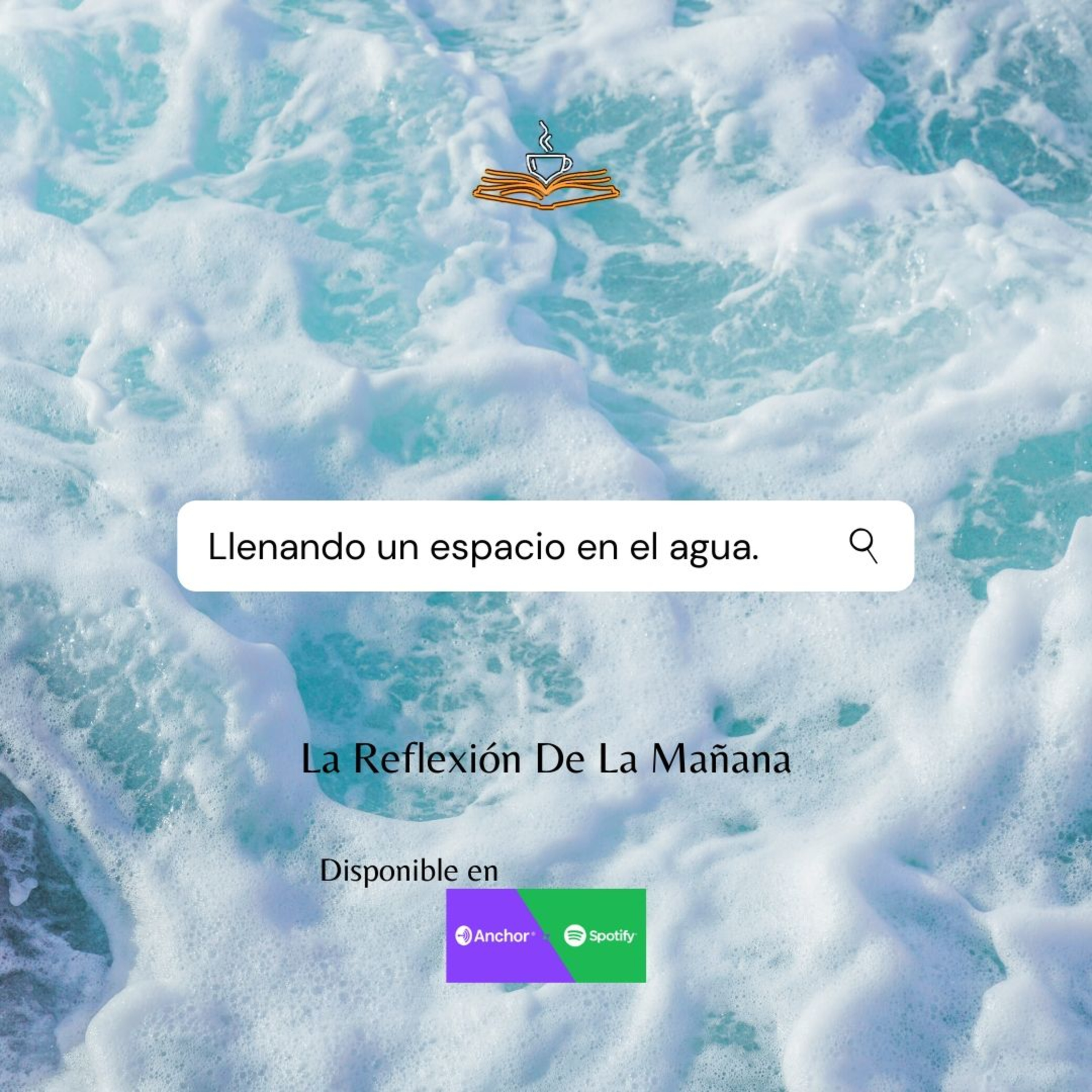 cover of episode Llenando Un Espacio En El Agua.
