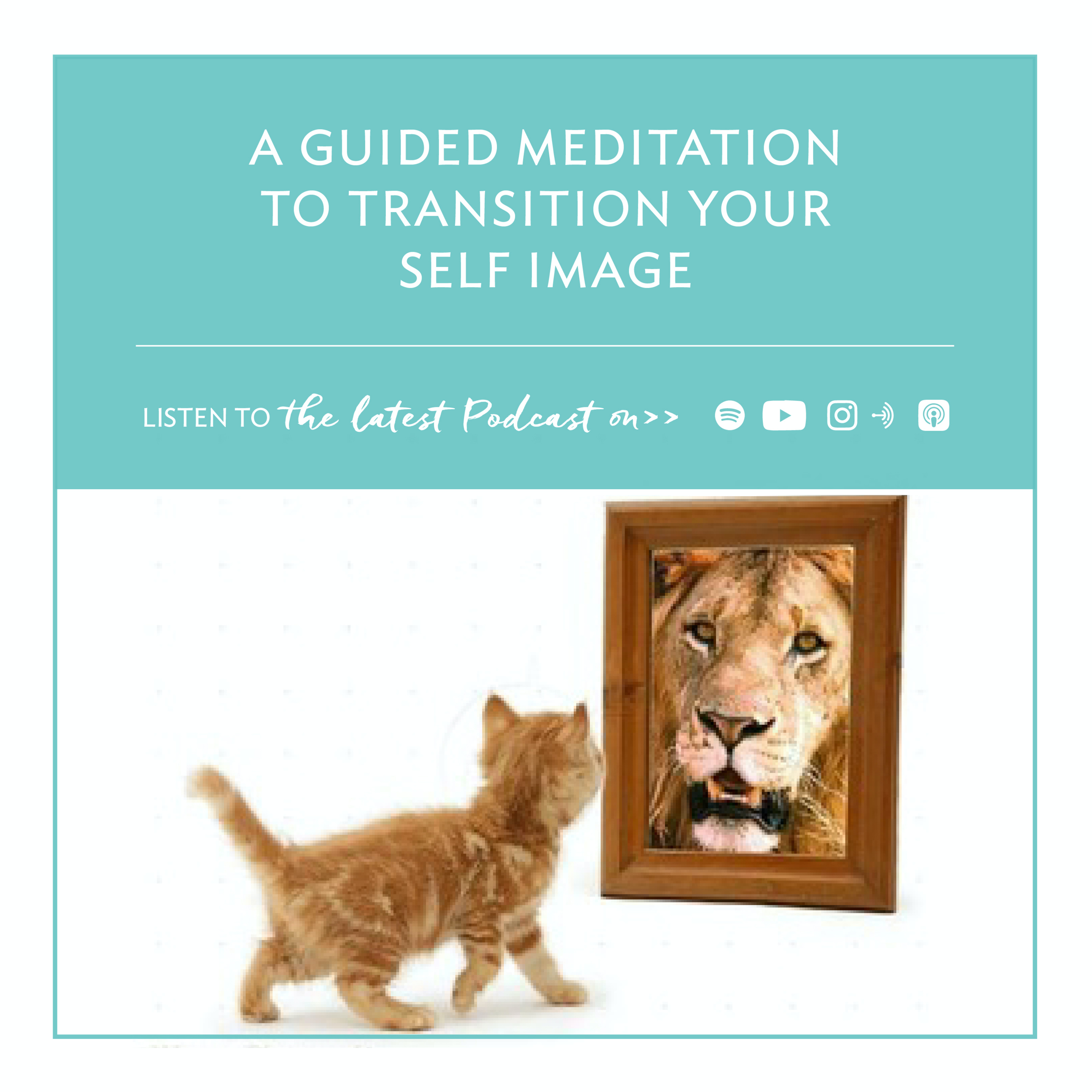 A Guided Meditation to Transition Your Self-Image