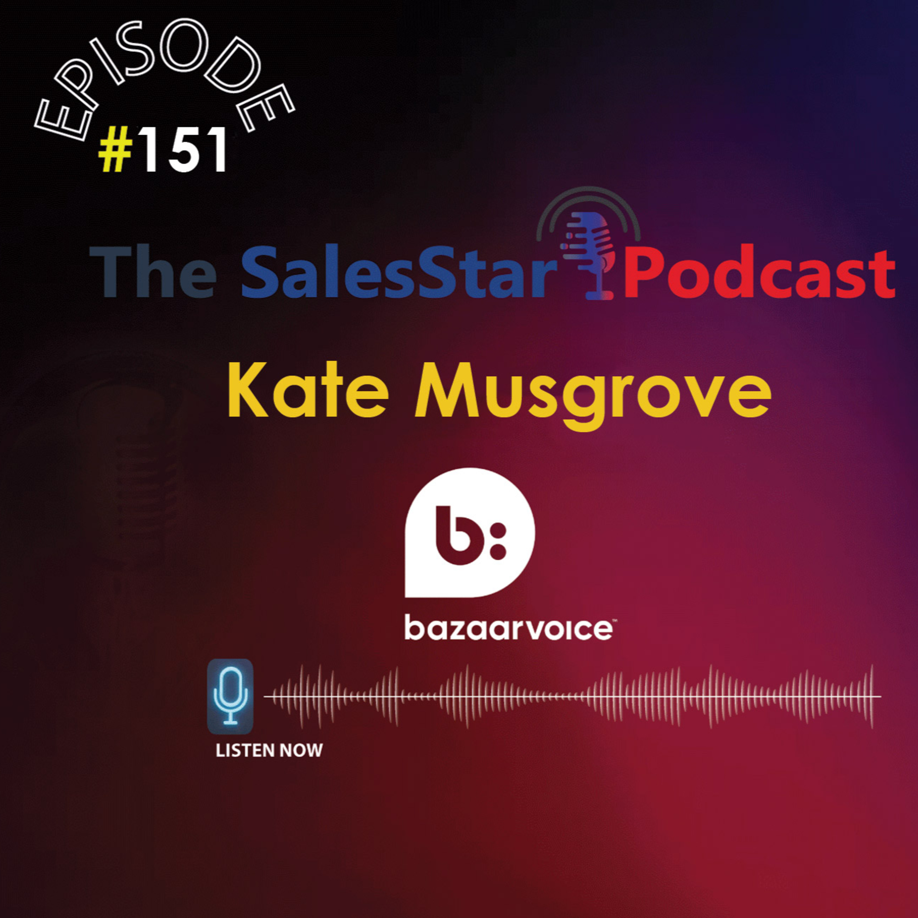 Episode 151: Driving Growth Across e-Tail with Kate Musgrove, Managing Director for Asia Pacific, Bazaarvoice
