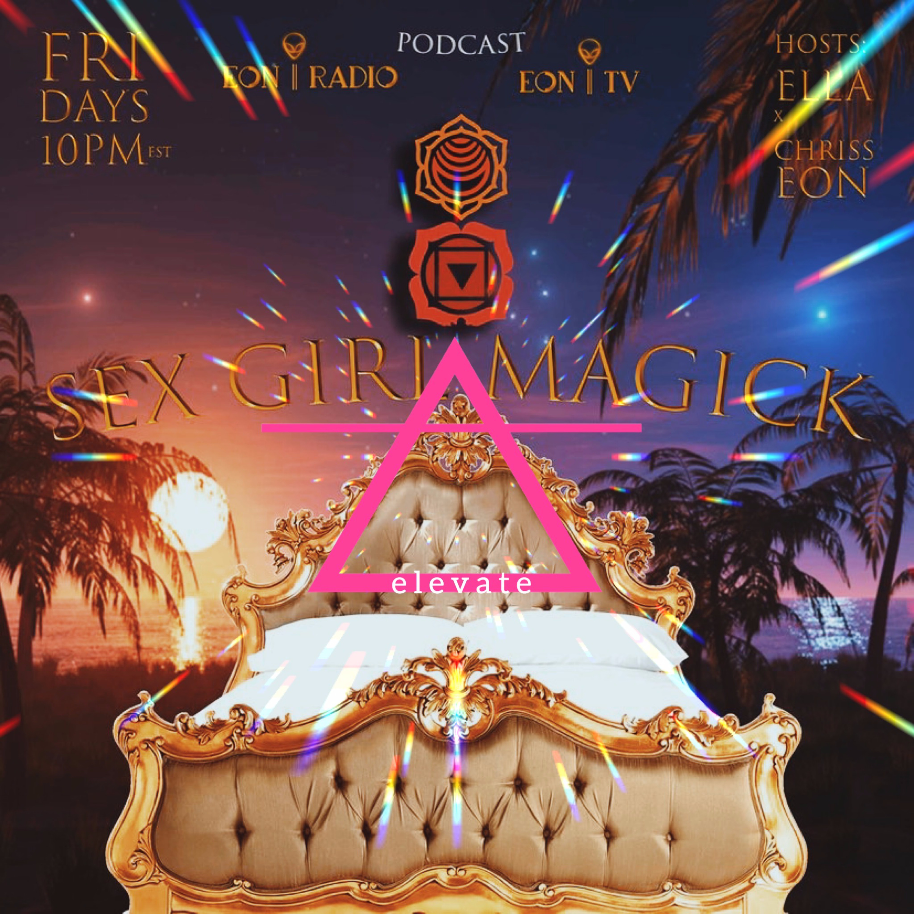 Sex Girl Magick Episode 4: ELEVATE
