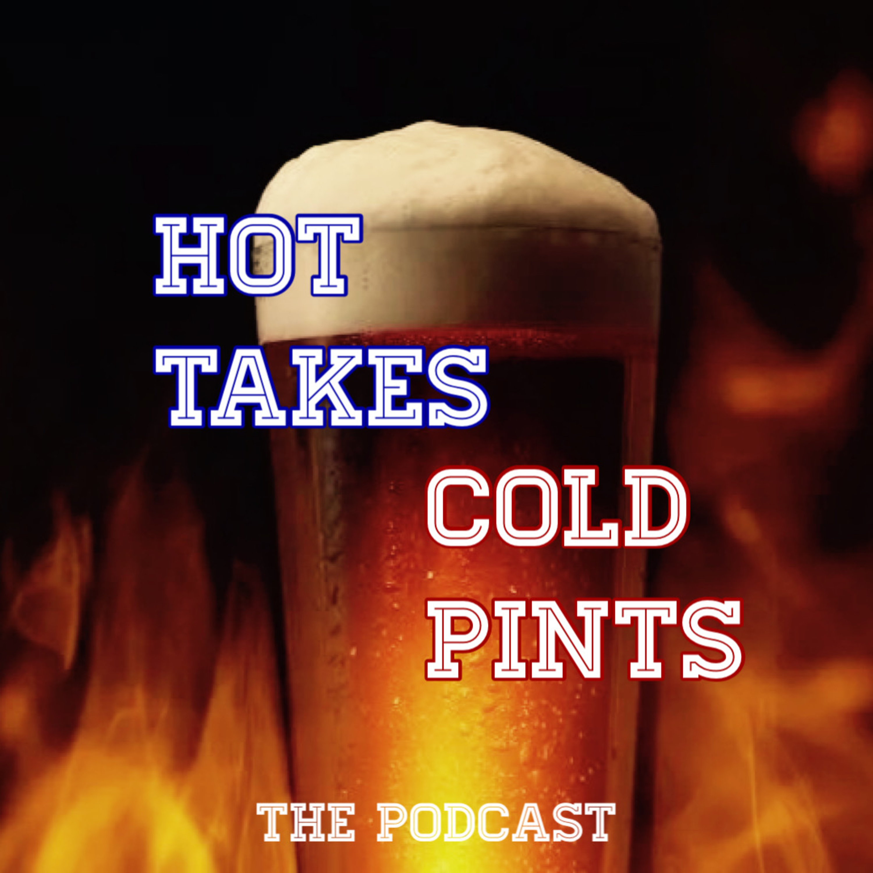Hot Takes, Cold Pints