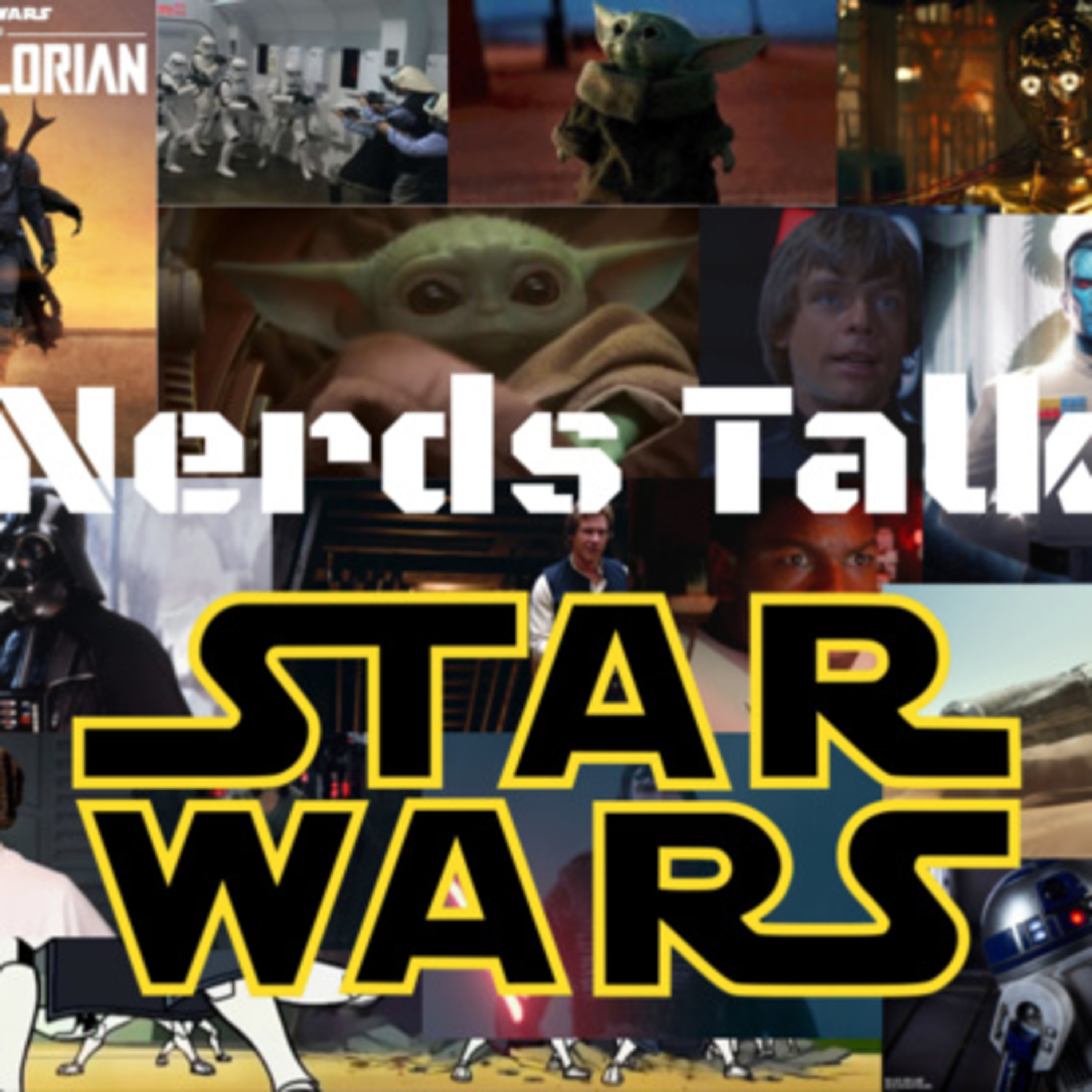 Nerds Talk Star Wars Episode Five