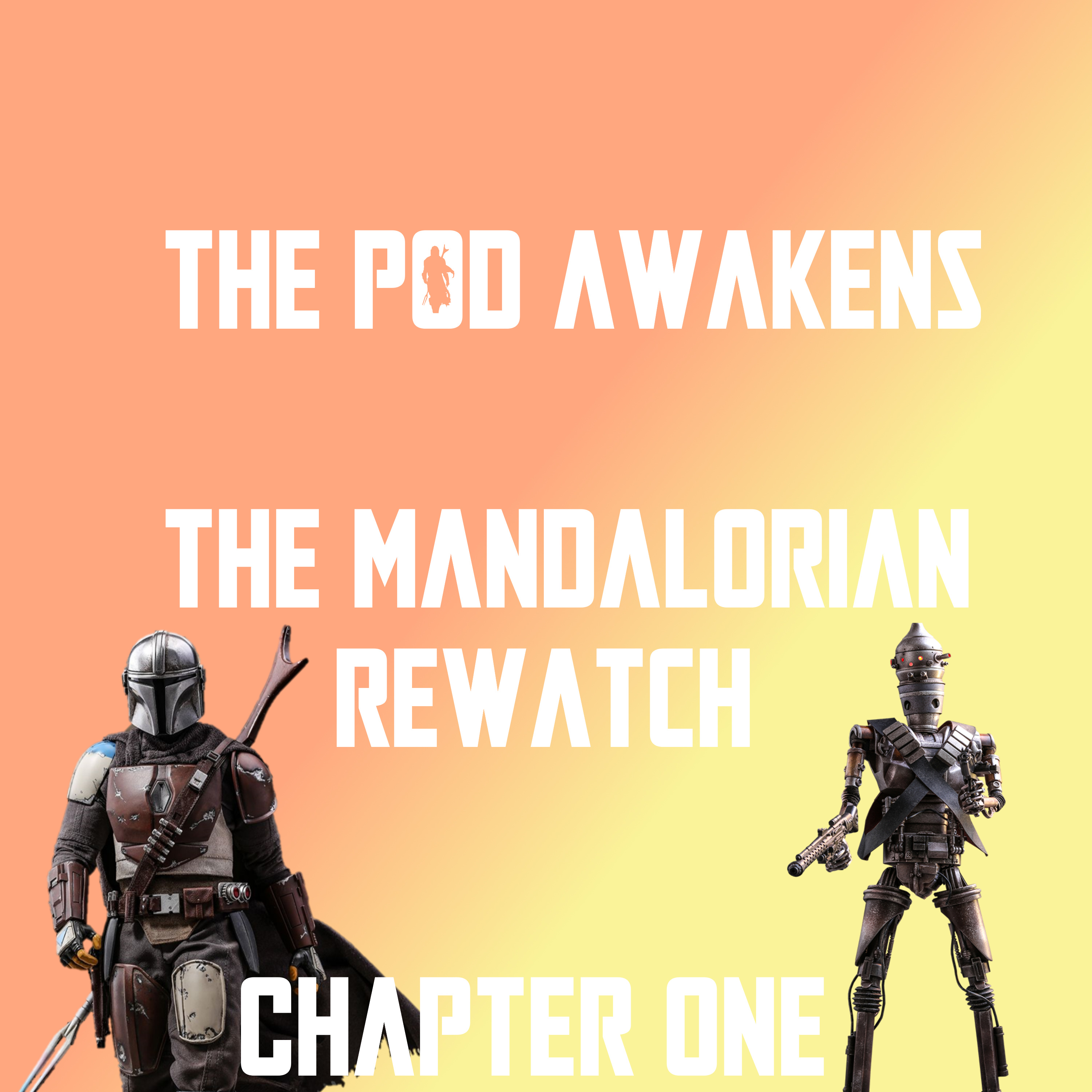 Mandalorian Rewatch: Chapter One: The Mandalorian  episode artwork