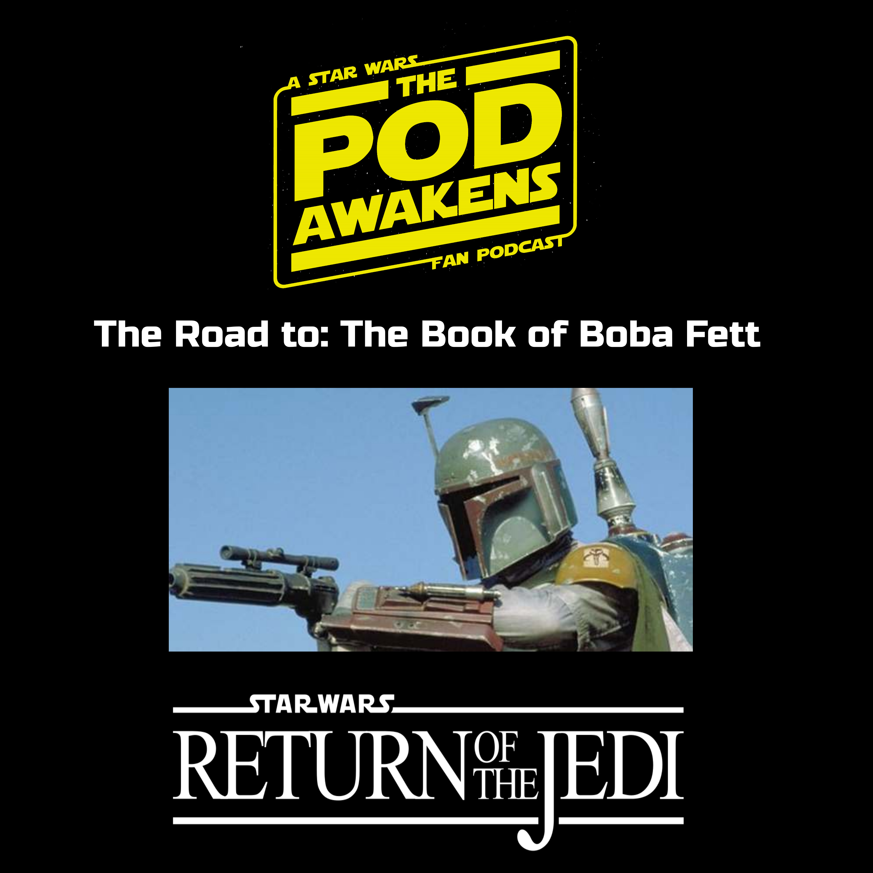 The Road to The Book of Boba Fett: Return of the Jedi episode artwork