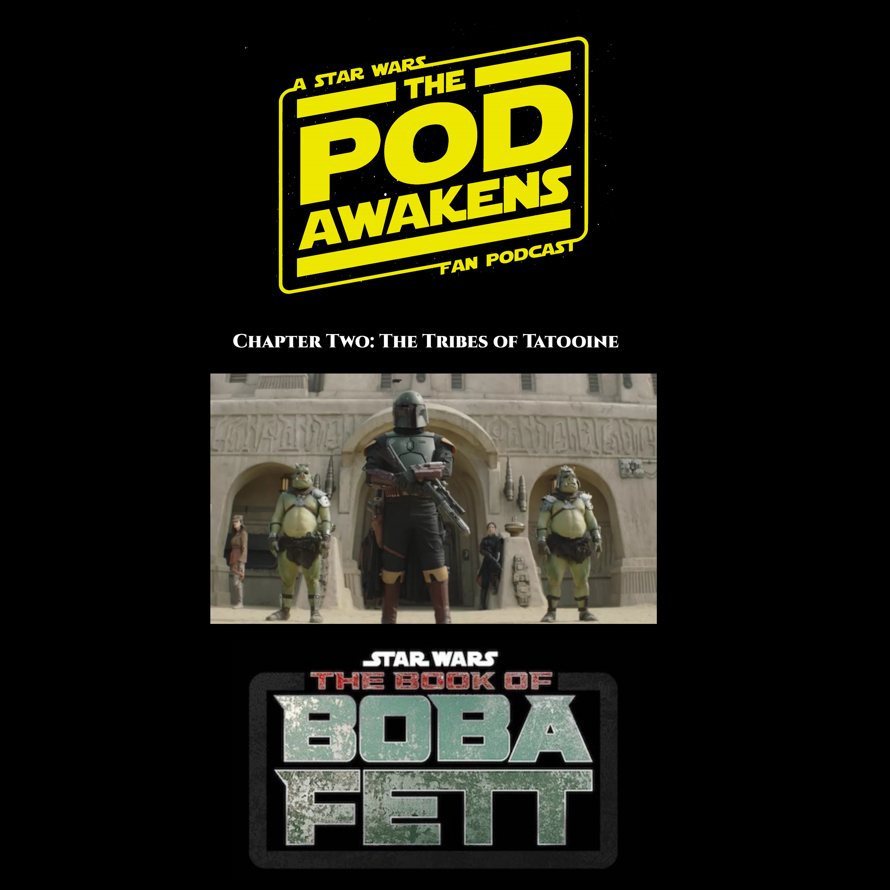 The Book of Boba Fett Recap: Chapter Two: The Tribes of Tatooine episode artwork
