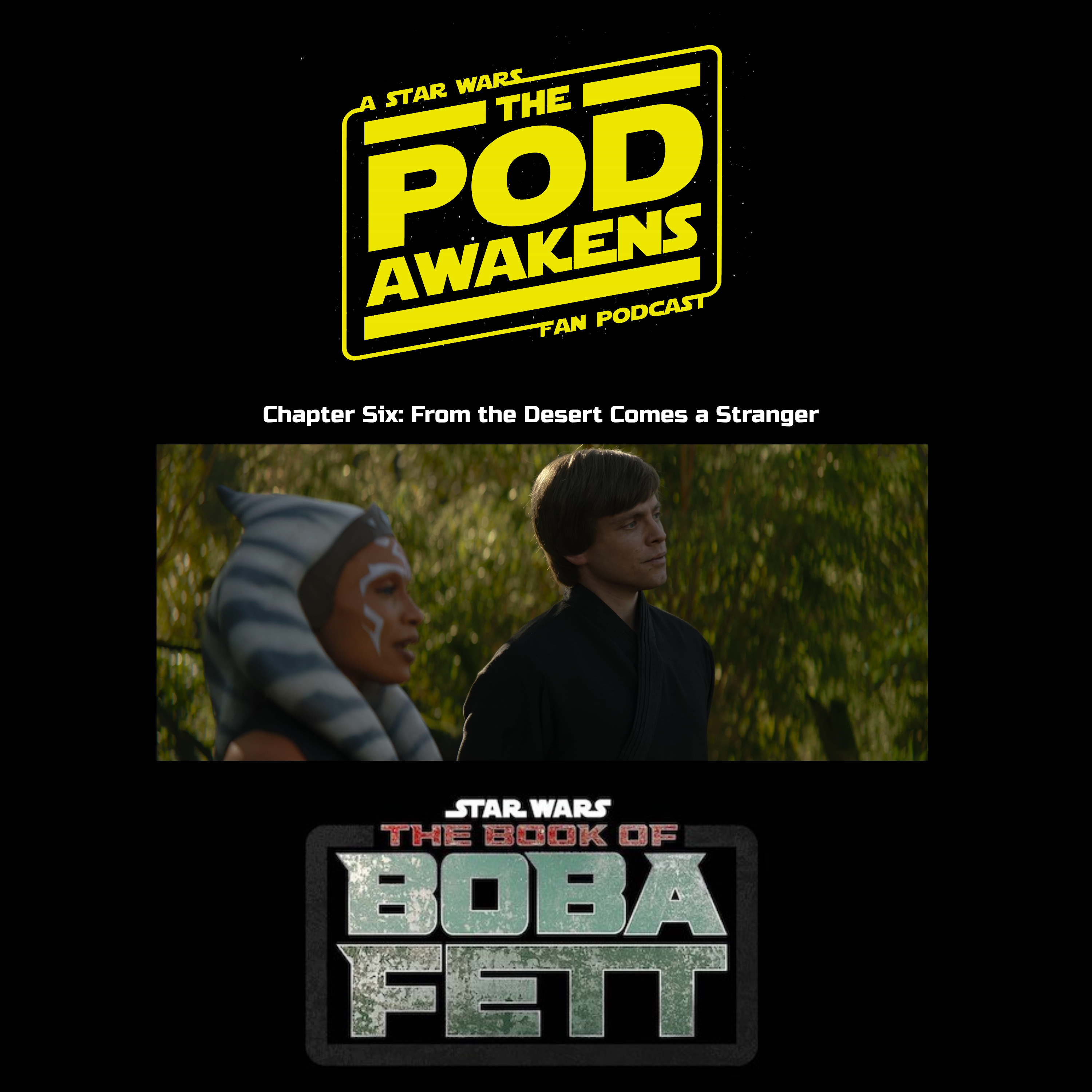 The Book of Boba Fett Recap: Chapter Six: From the Desert Comes A Stranger episode artwork