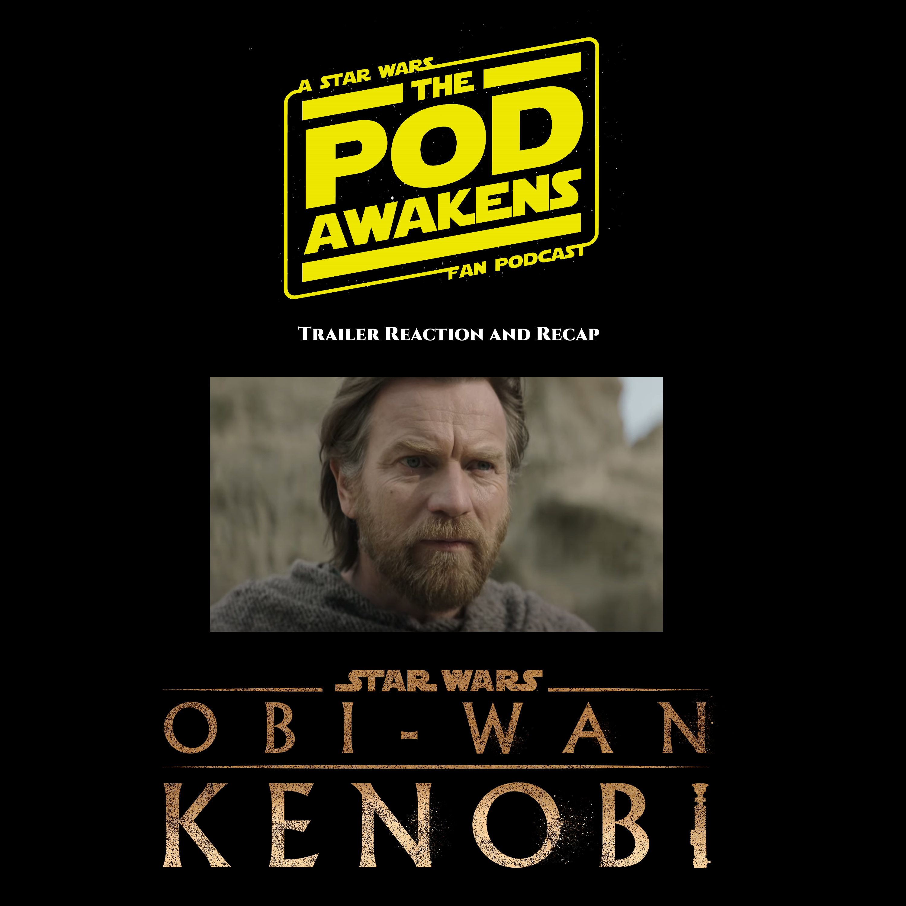 Obi-Wan Kenobi Trailer Reaction and Recap episode artwork
