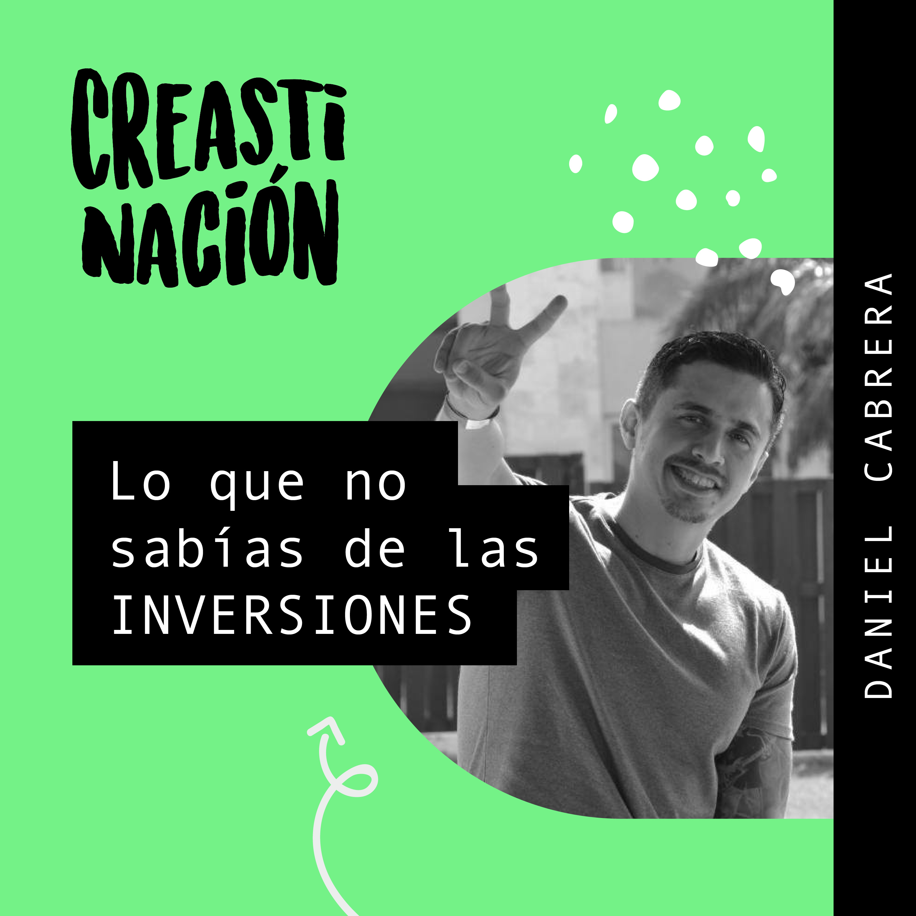 Los secretos de las inversiones | 004 | CREASTINACIÓN episode artwork