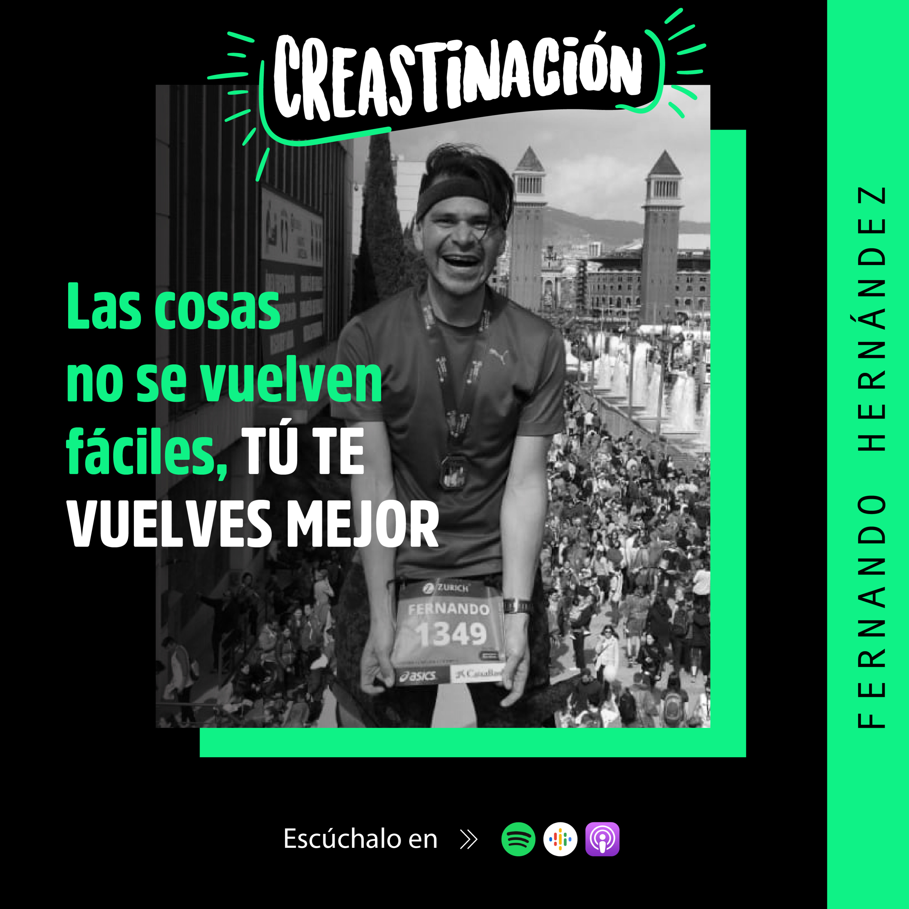 Las cosas no se vuelven fáciles, tú te vuelves mejor | 010 | CREASTINACIÓN  episode artwork