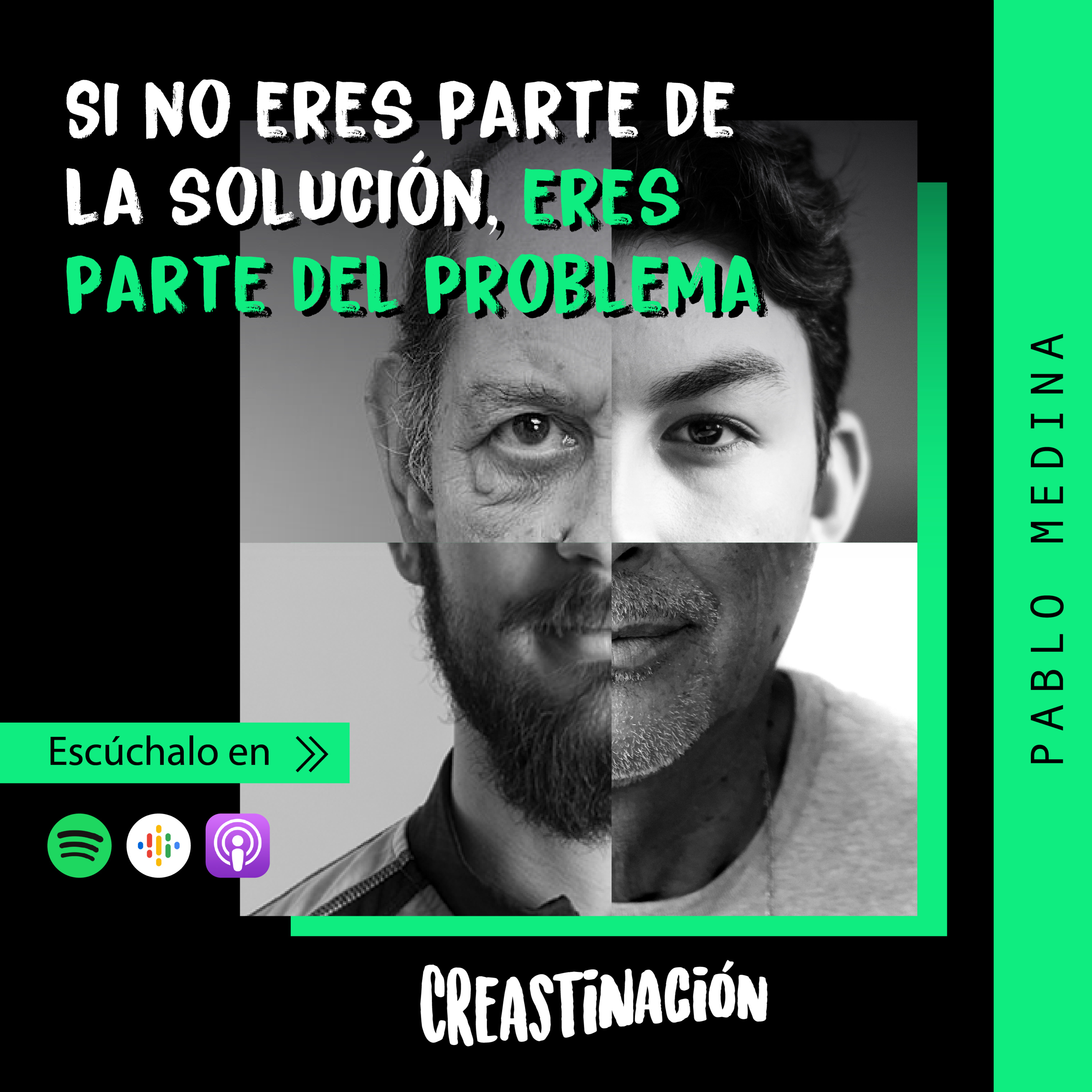 Si no eres parte de la solución, eres parte del problema | 011 | CREASTINACIÓN  episode artwork