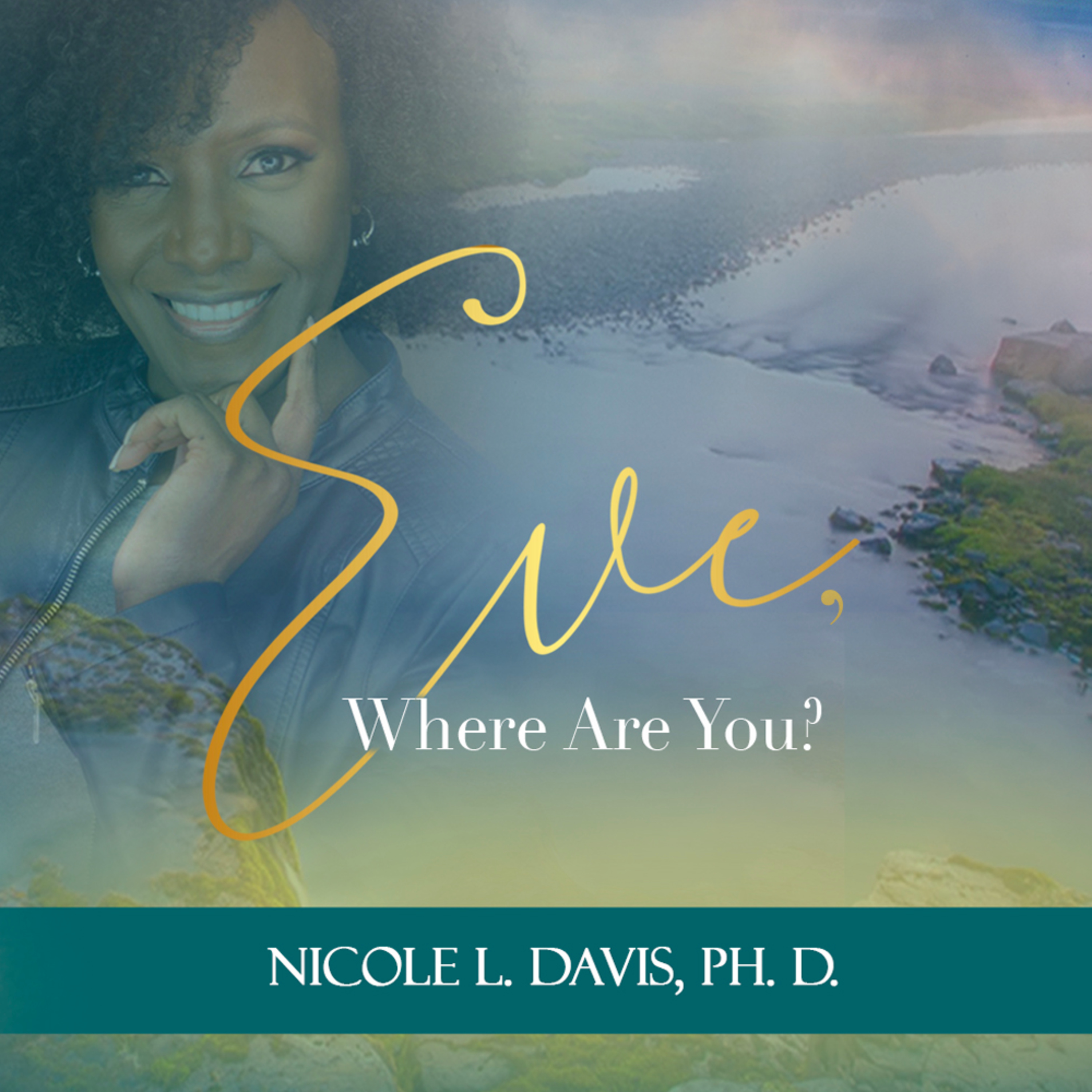Eve, Where Are You?