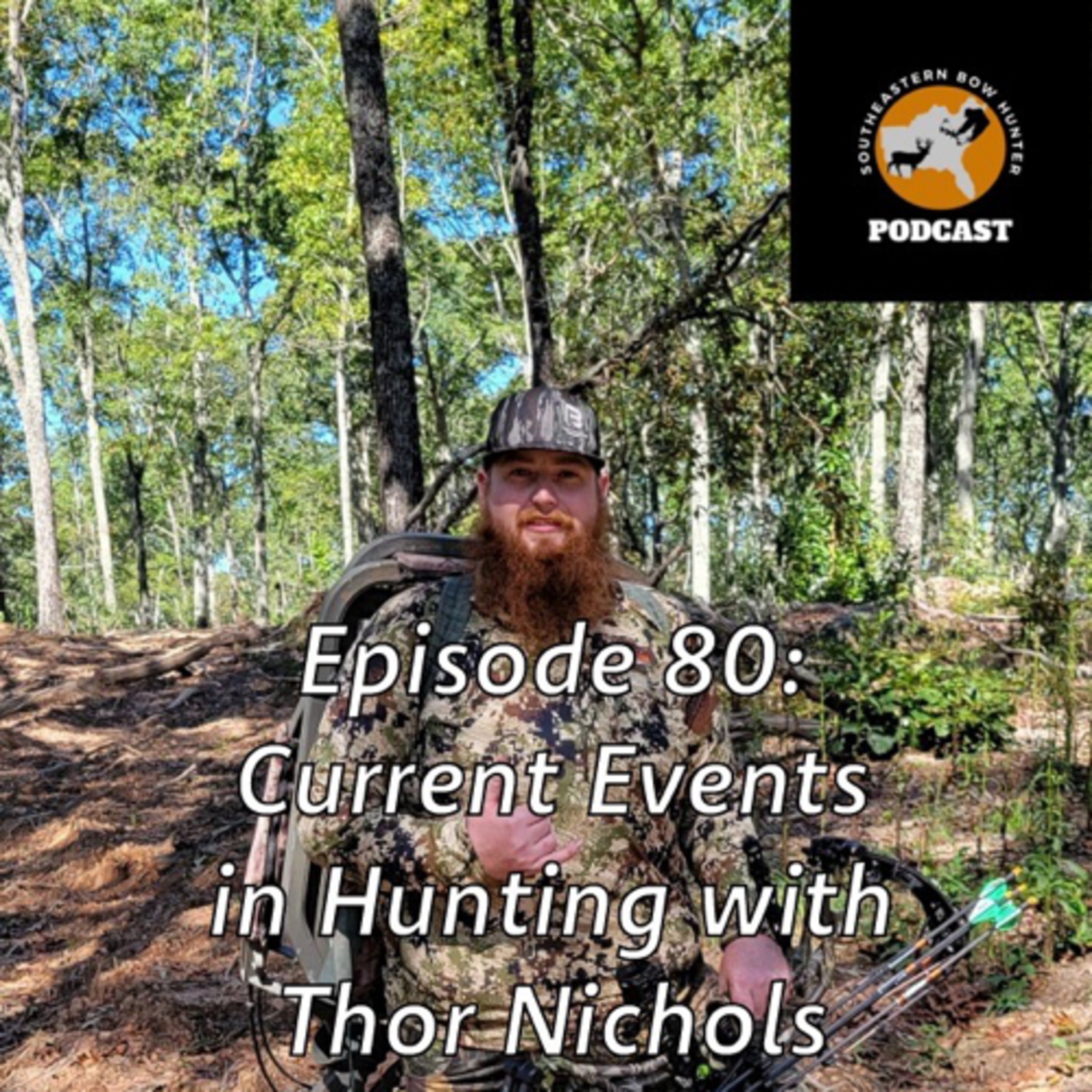 SouthEastern Bow Hunter Podcast