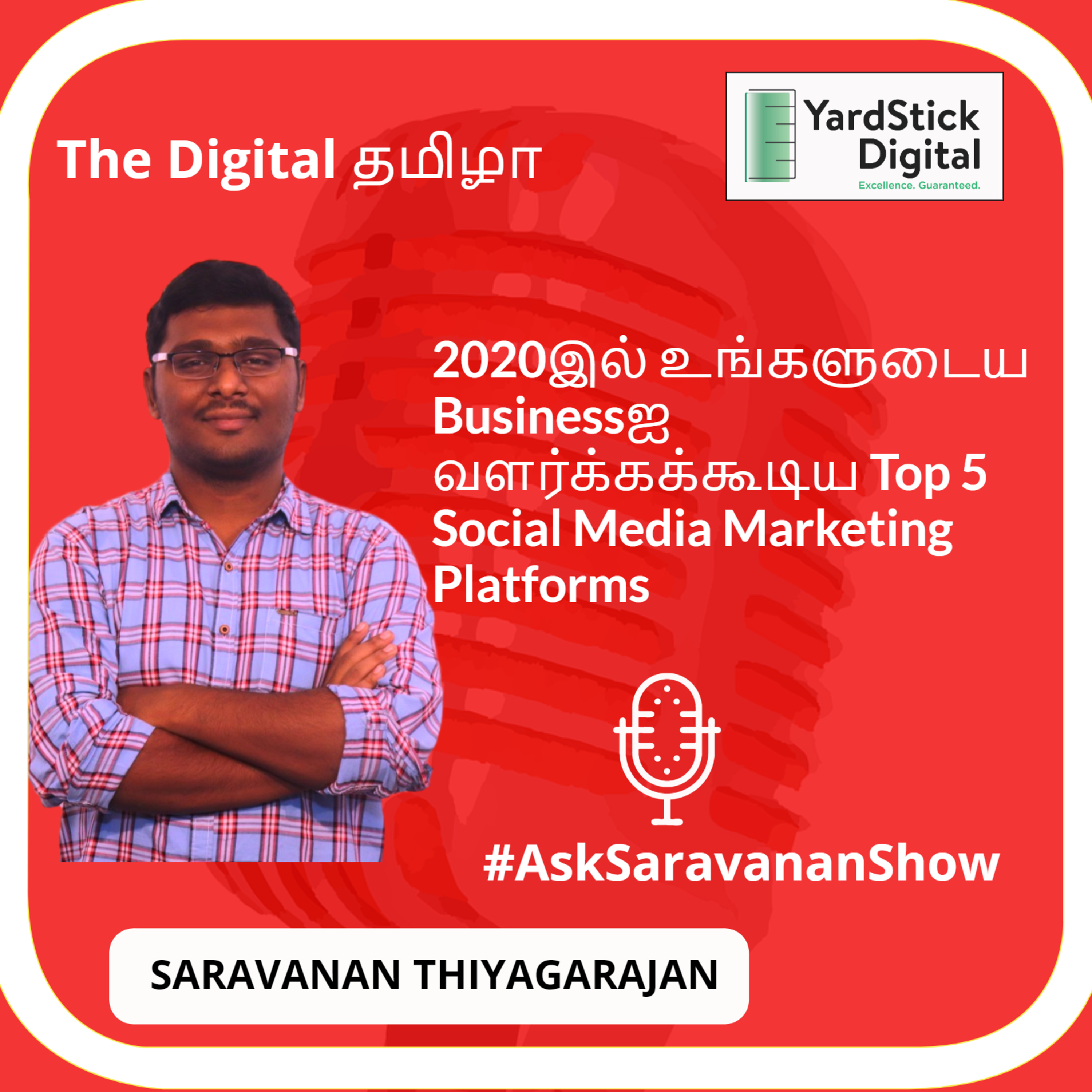 Top 5 Social Media Platforms to Grow Your Business in 2020 தமிழில்- Ask Saravanan Show தமிழ் Podcast