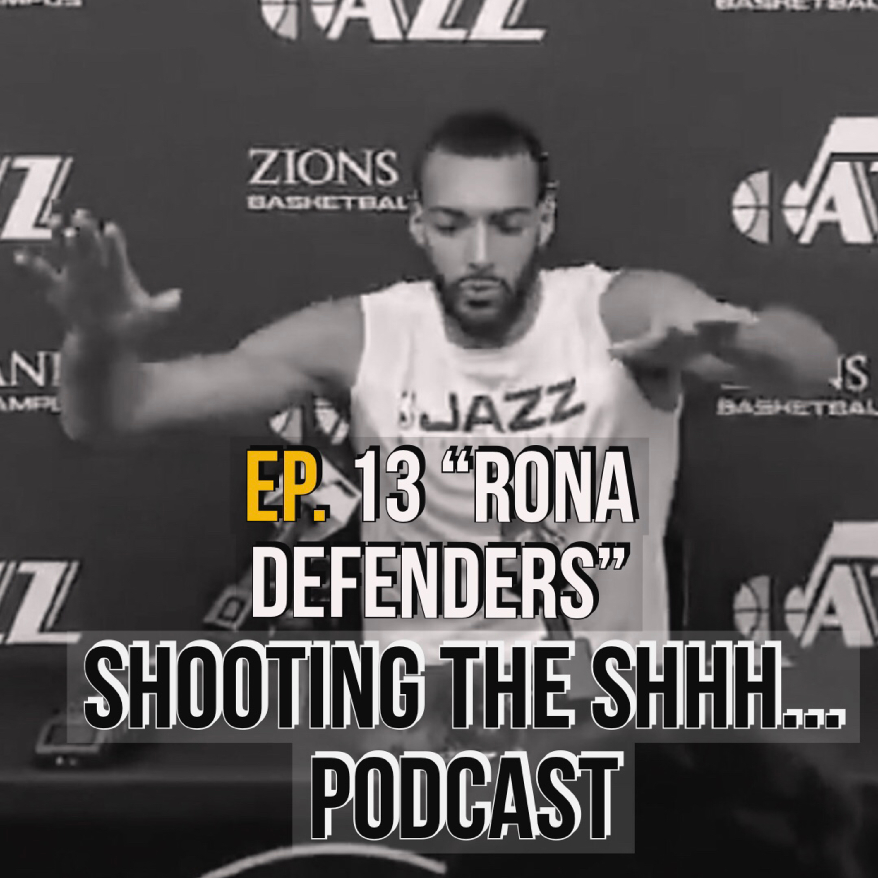 Ep. 13 "Rona Defenders" episode artwork