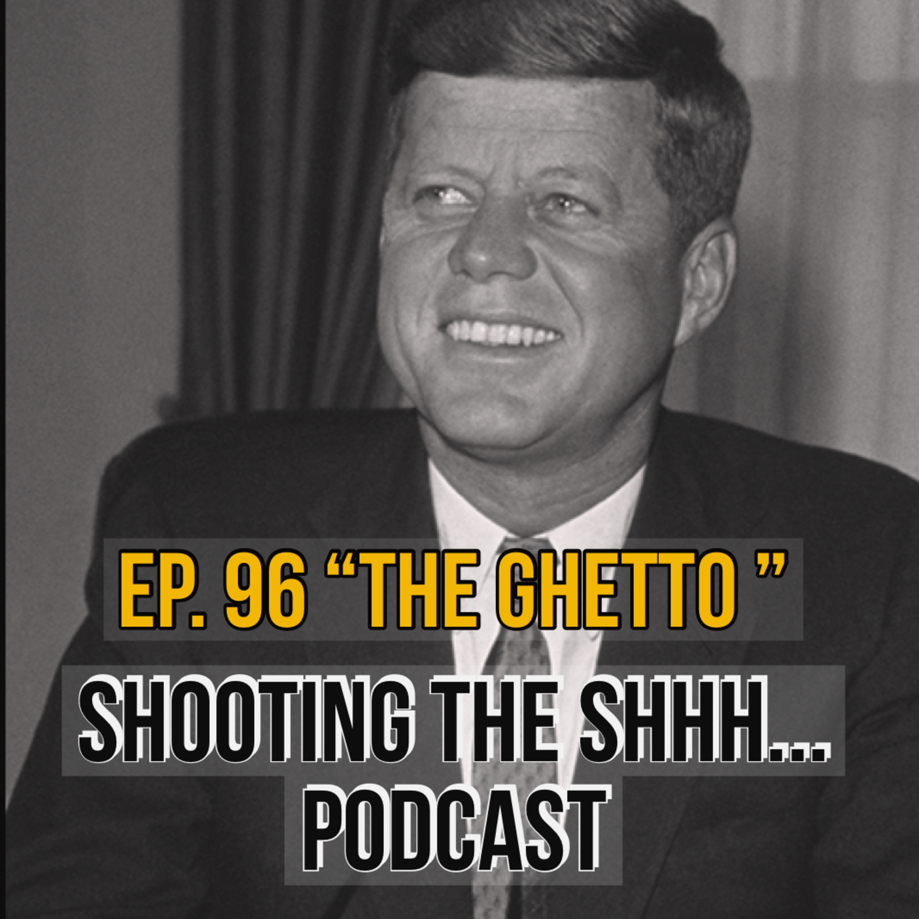 Ep. 96 "The Ghetto" episode artwork
