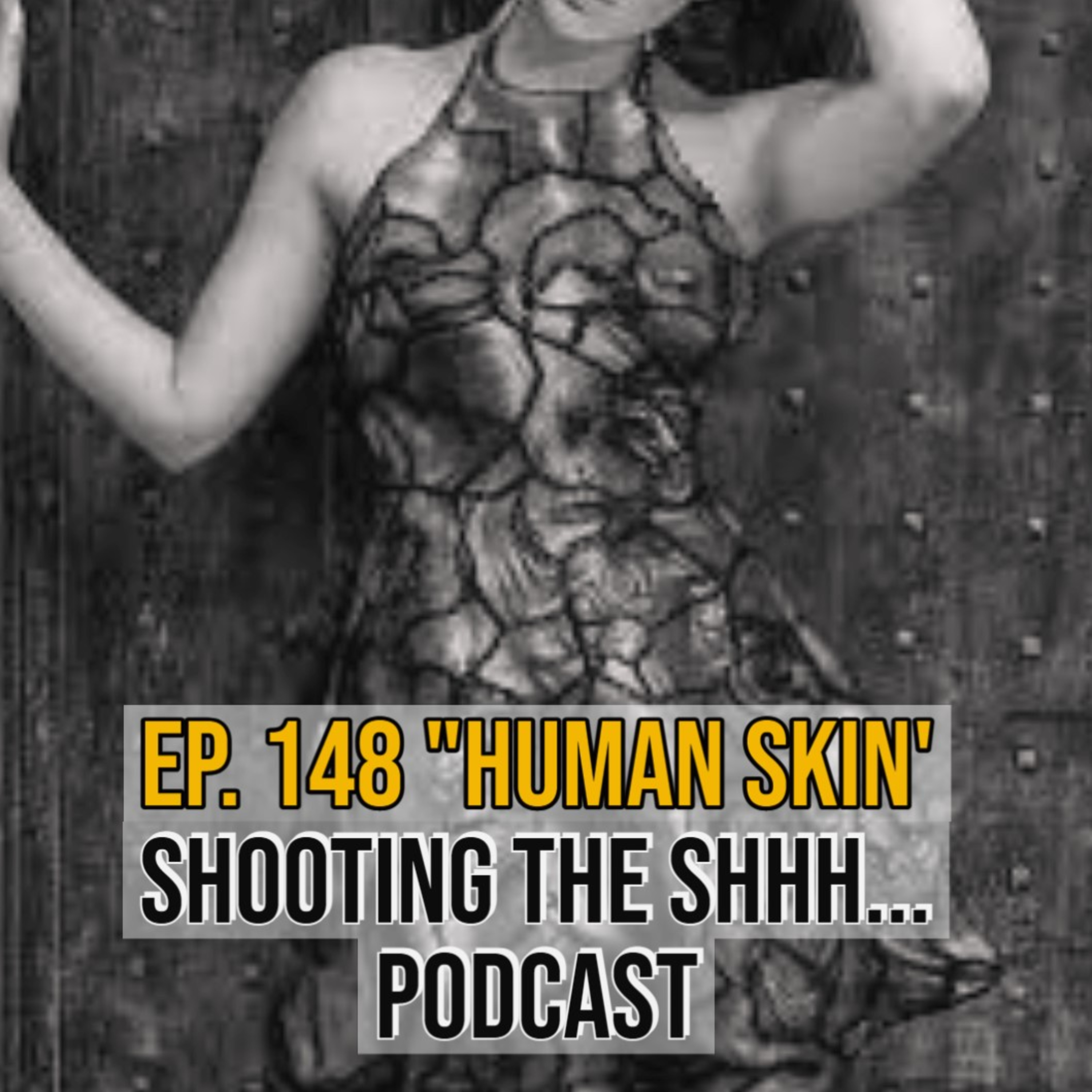 Ep. 148 "Human Skin"  episode artwork