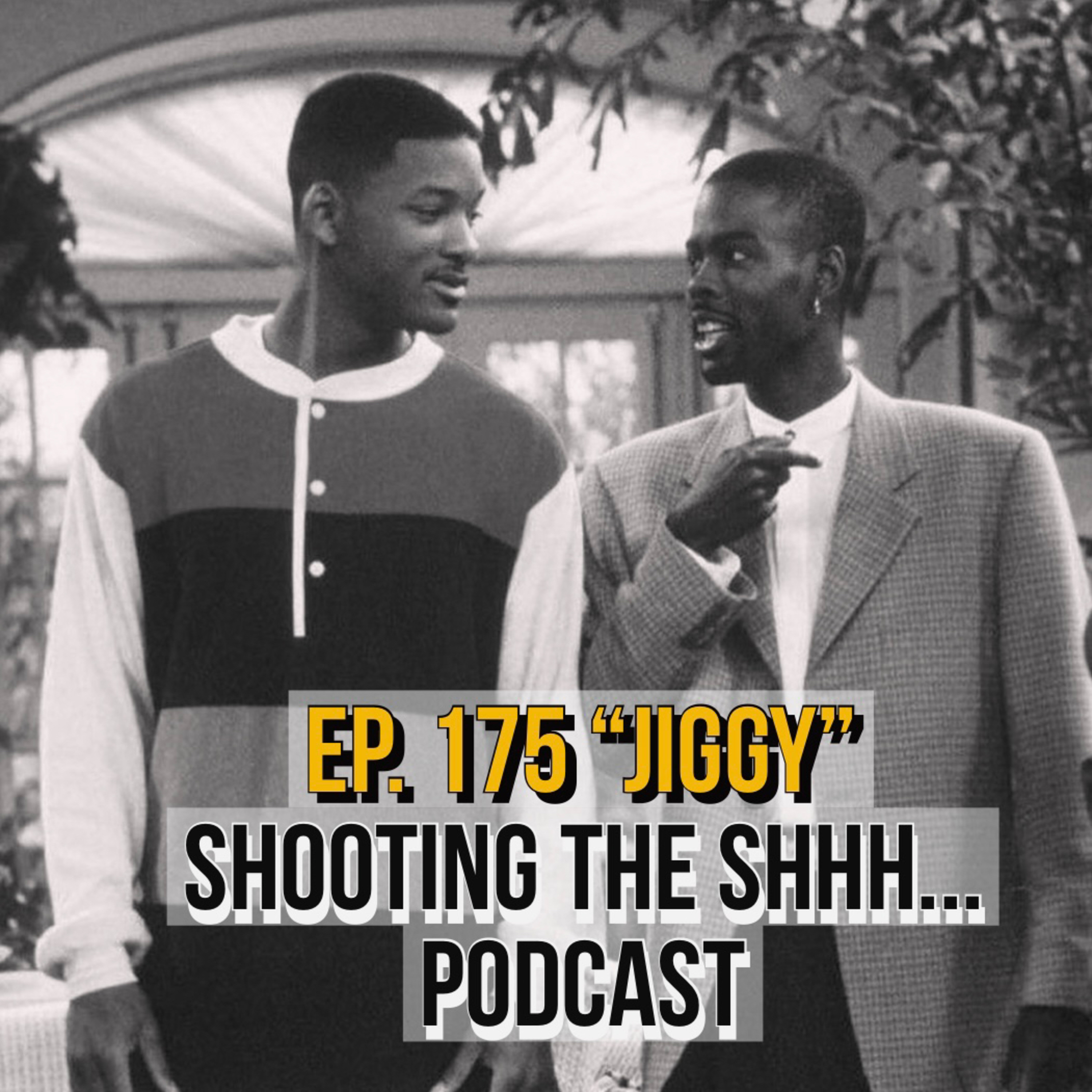 Ep. 175 “Jiggy”  episode artwork