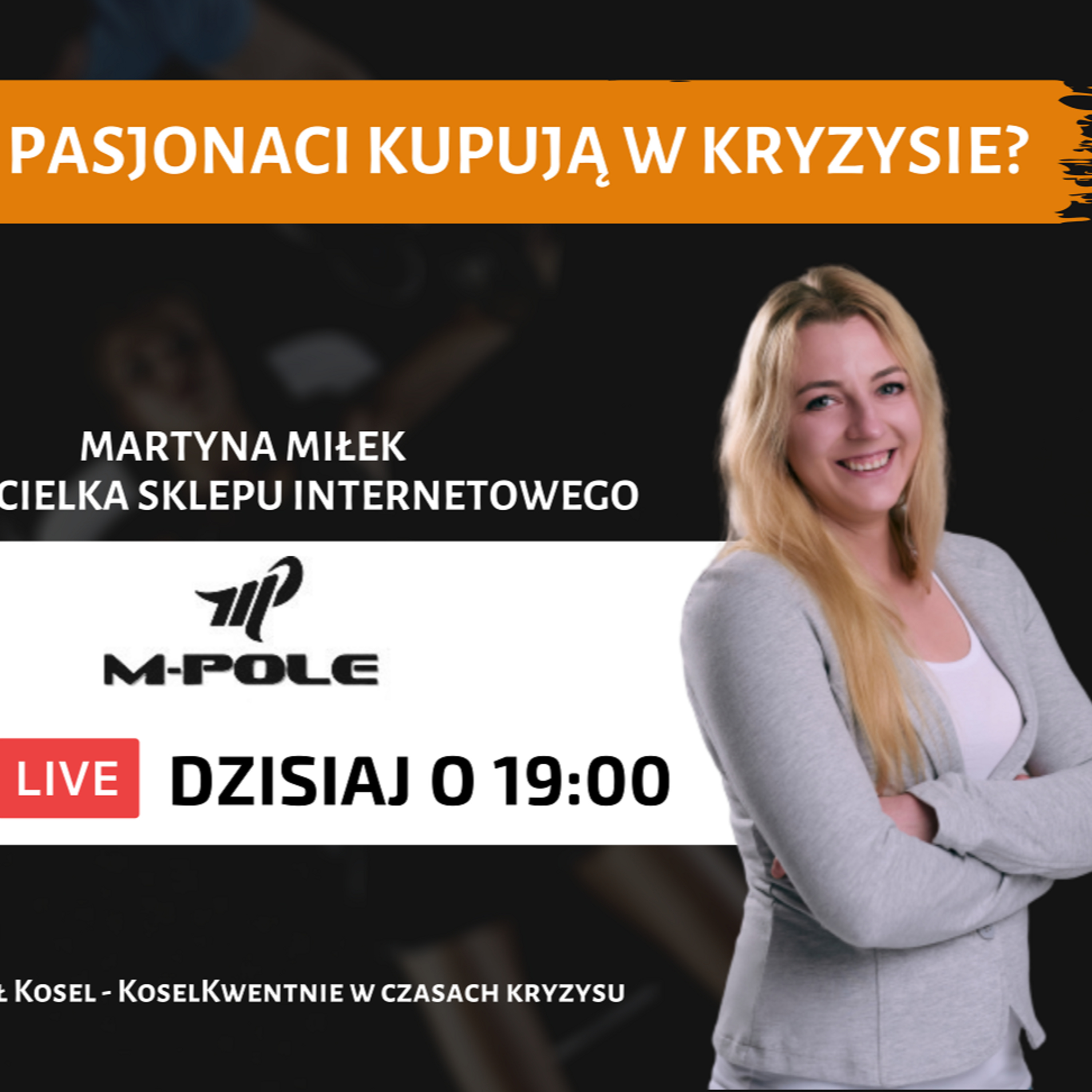 Michał Kosel - #KoselKwentnie Podcast