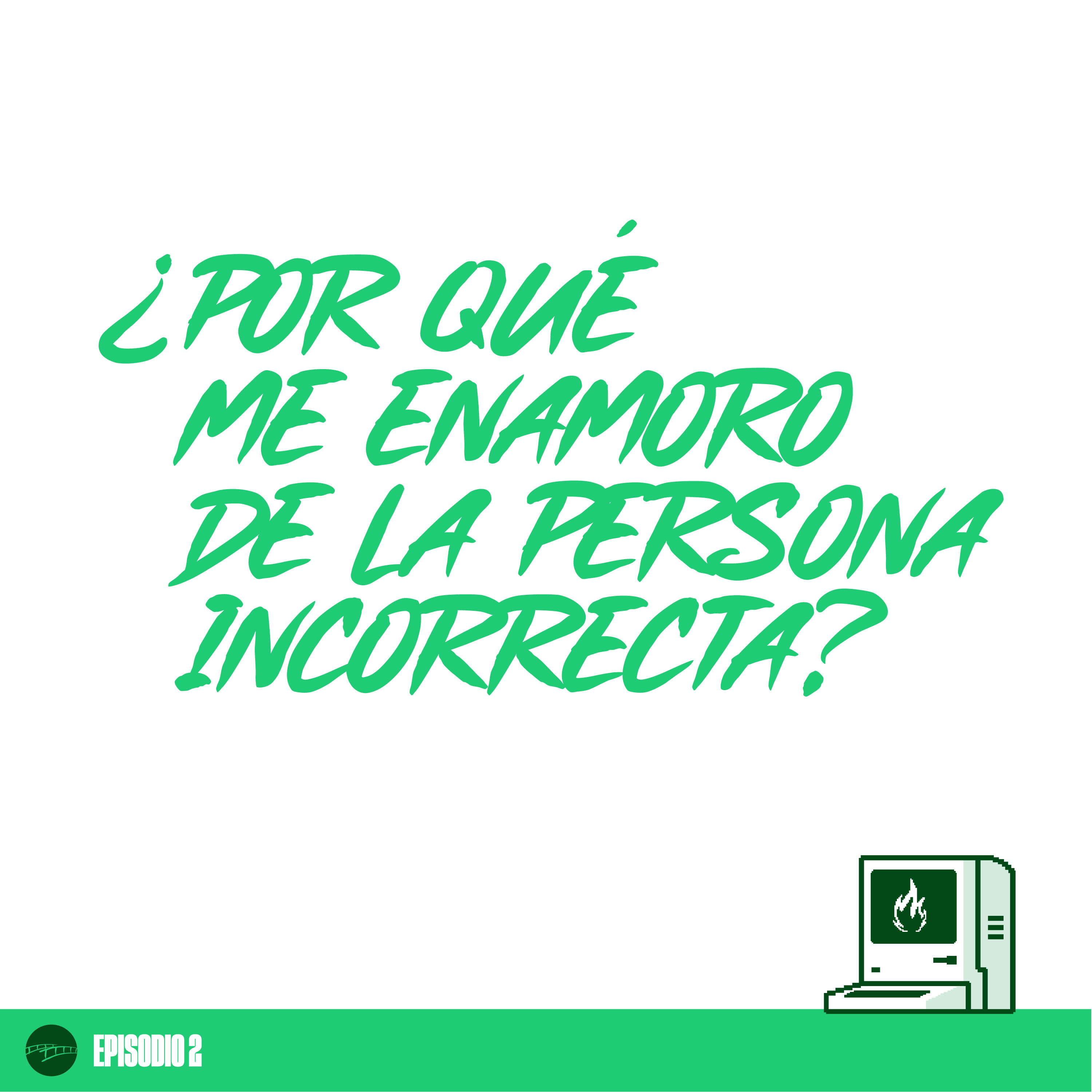 Episodio 2: Los seis anillos de JLO y ¿Por qué me enamoro de la persona incorrecta? episode artwork