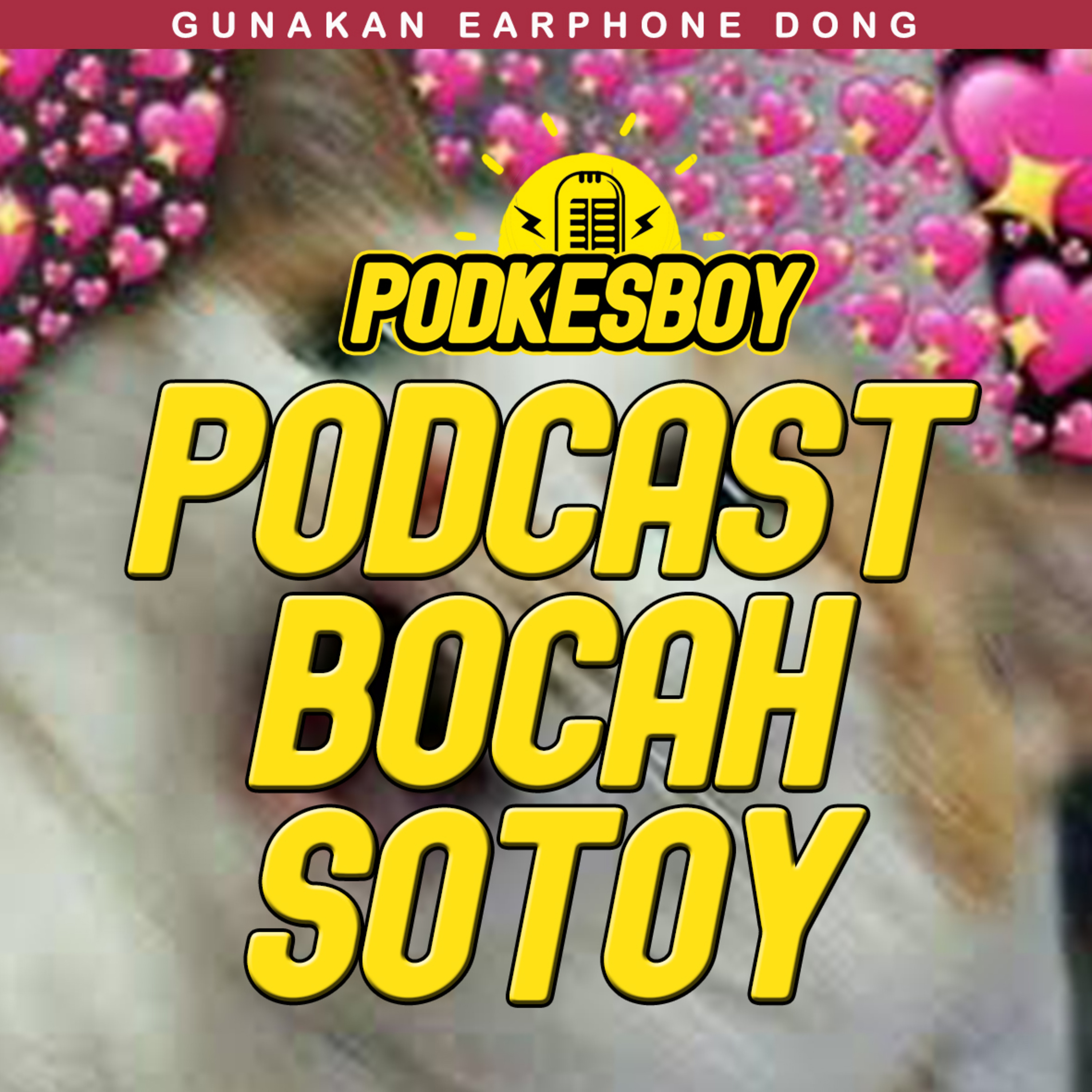 PODKESBOY (PODCAST BOCAH SOTOY)
