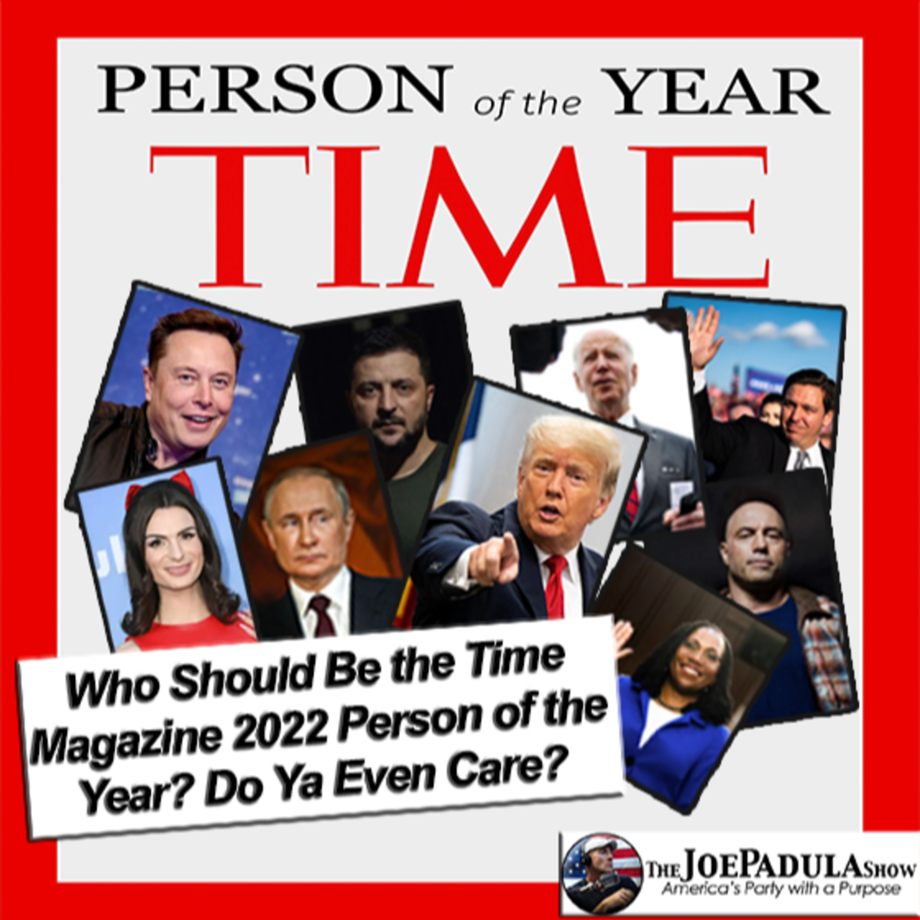 Who will be the 2022 Time Magazine’s Person of the Year? Do ya Even Care? episode artwork
