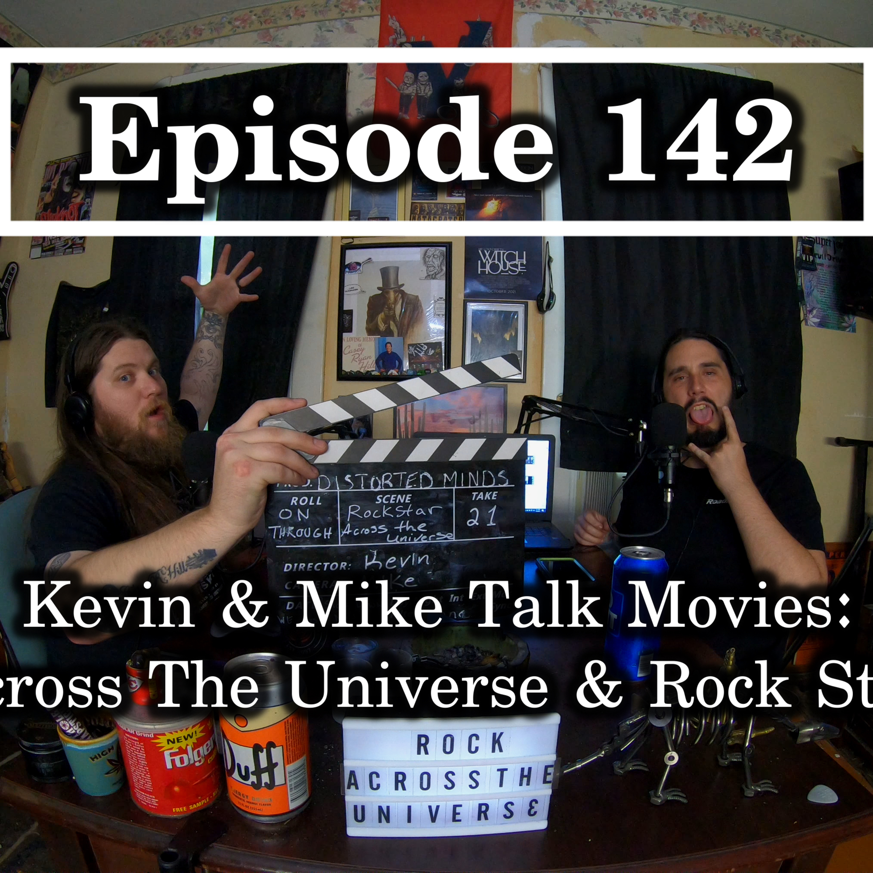 Ep. 142 Kevin & Mike Talk Movies: Across The Universe & Rock Star episode artwork