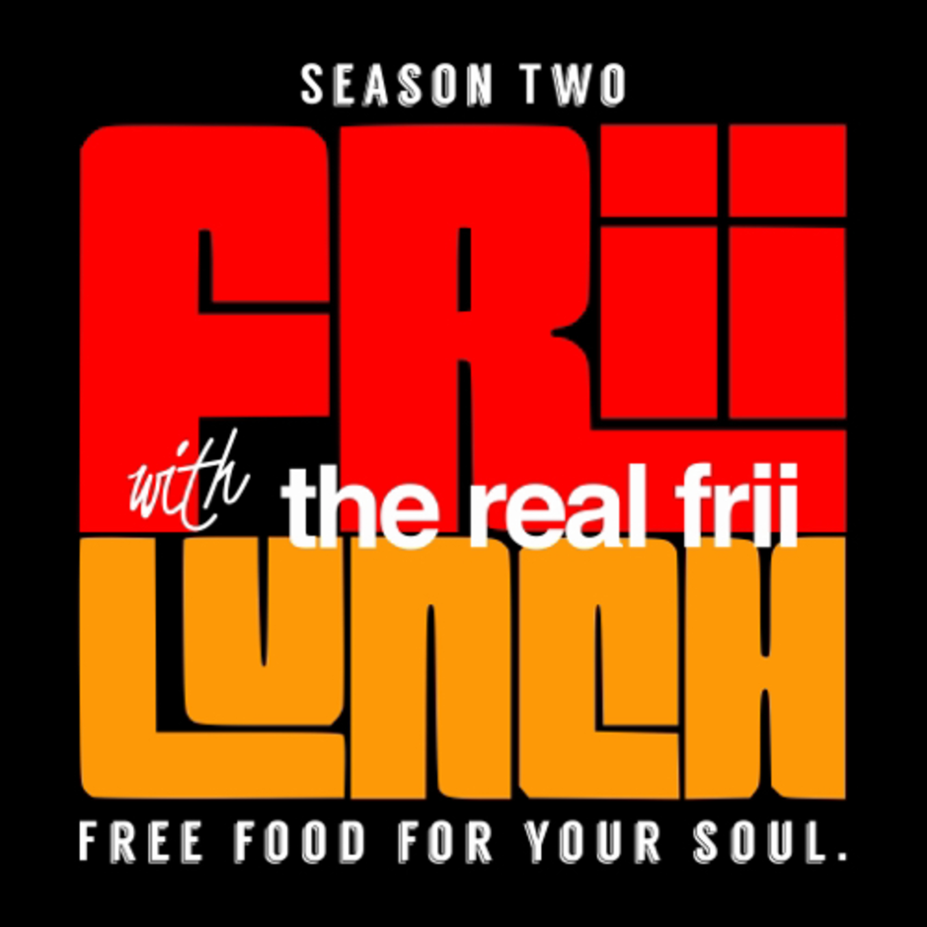 Frii Lunch: Free Food For Your Soul