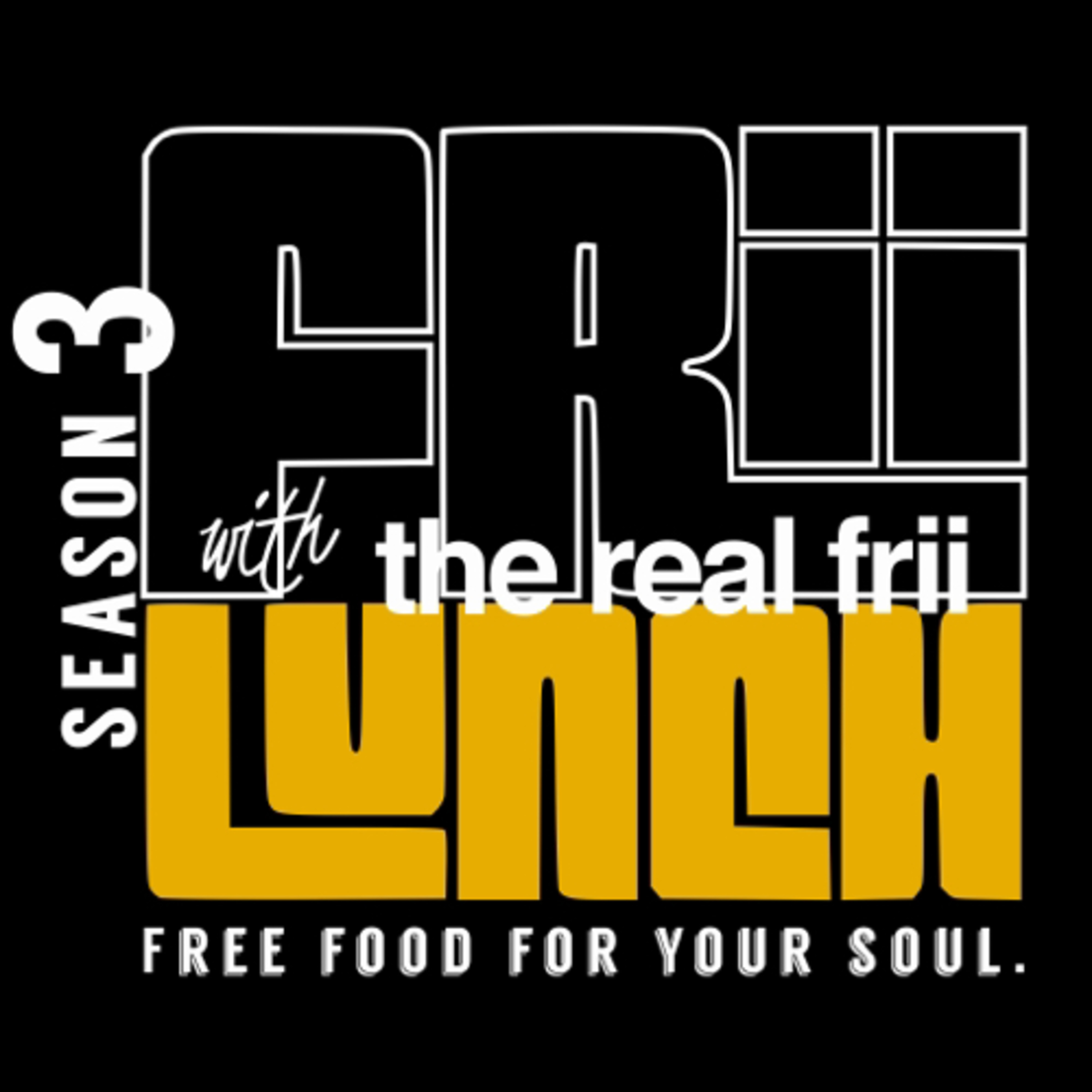 Frii Lunch: Free Food For Your Soul