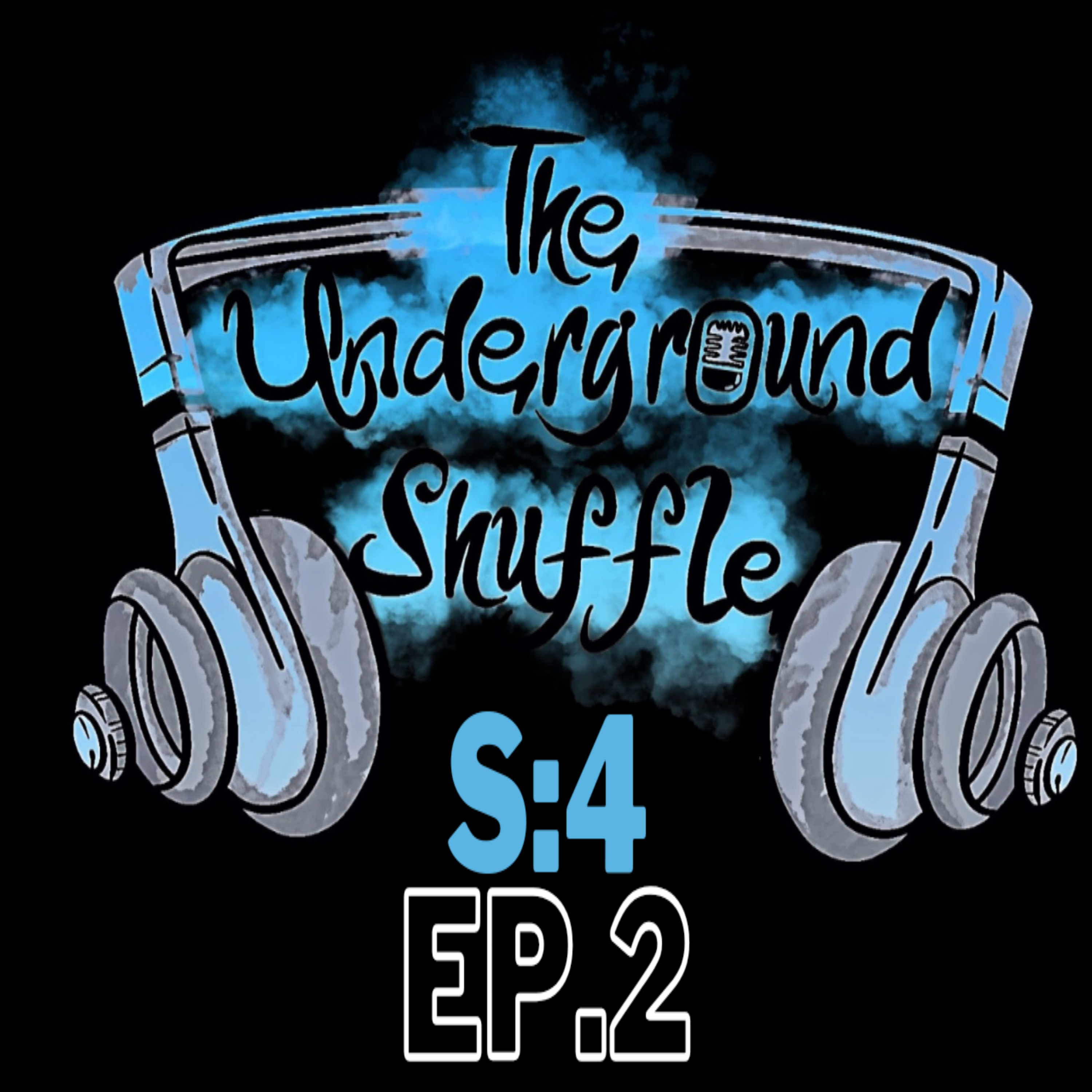 The Underground Shuffle Podcast: S:4 Ep.2 episode artwork