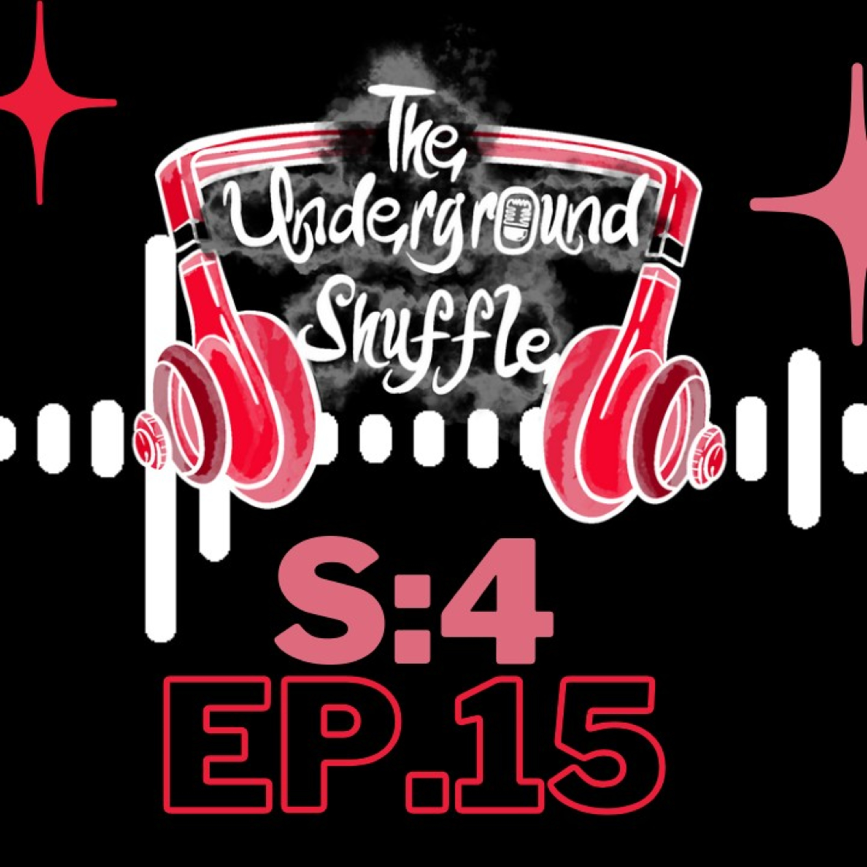The Underground Shuffle Podcast S:4 Ep.15 episode artwork
